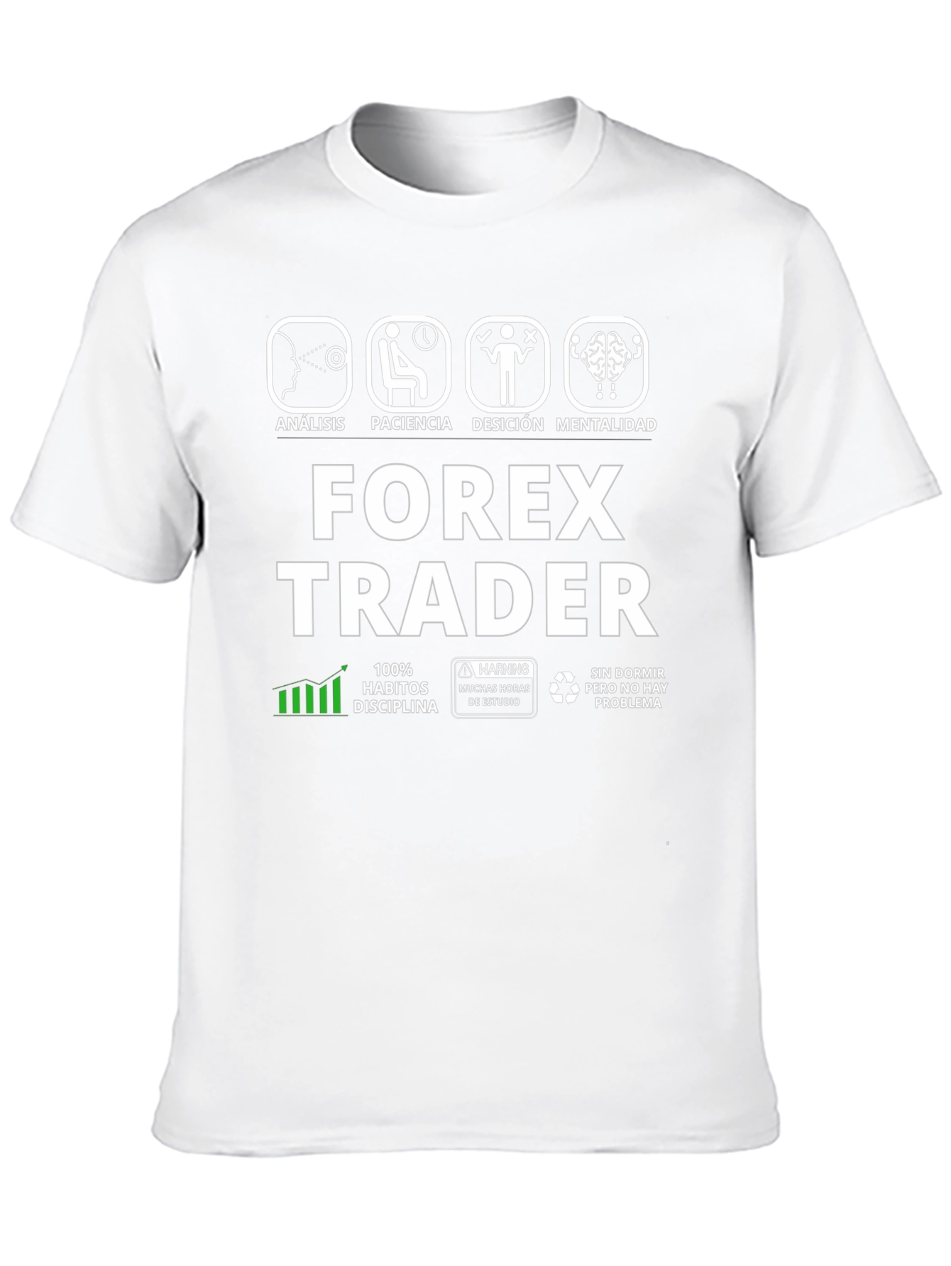 Forex Trader T-Shirt - Analysis Patience Decision Mentality