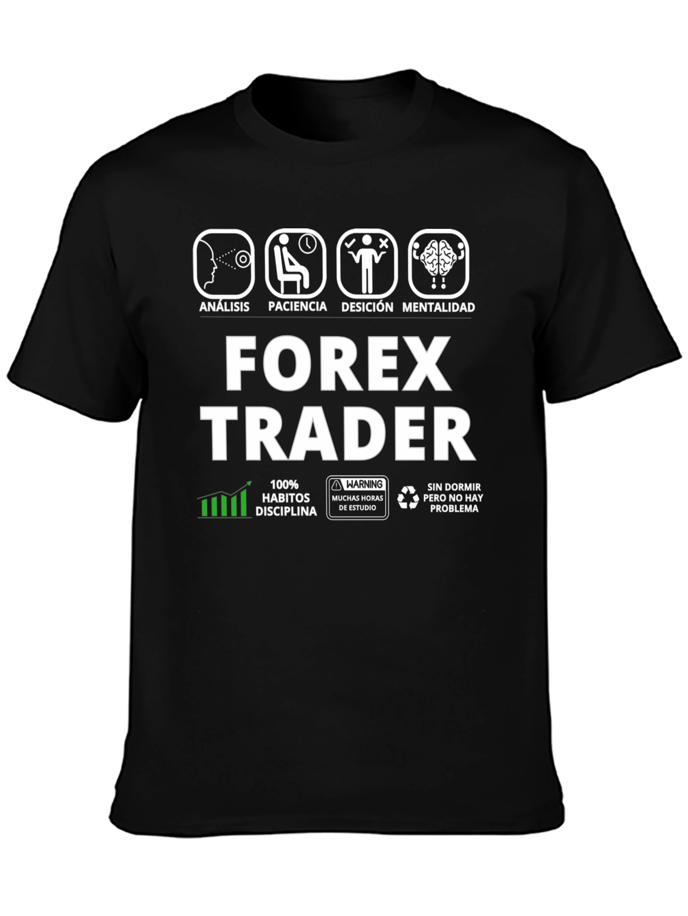 Forex Trader T-Shirt - Analysis Patience Decision Mentality