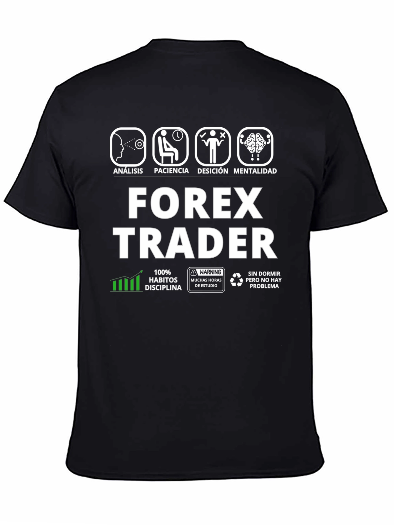Forex Trader T-Shirt - Analysis Patience Decision Mentality