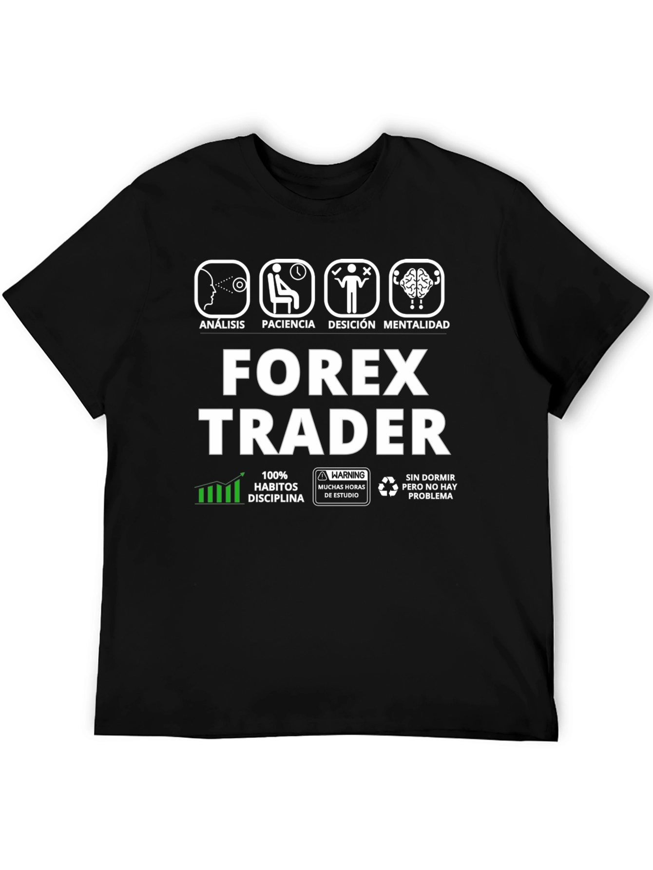 Forex Trader T-Shirt - Analysis Patience Decision Mentality