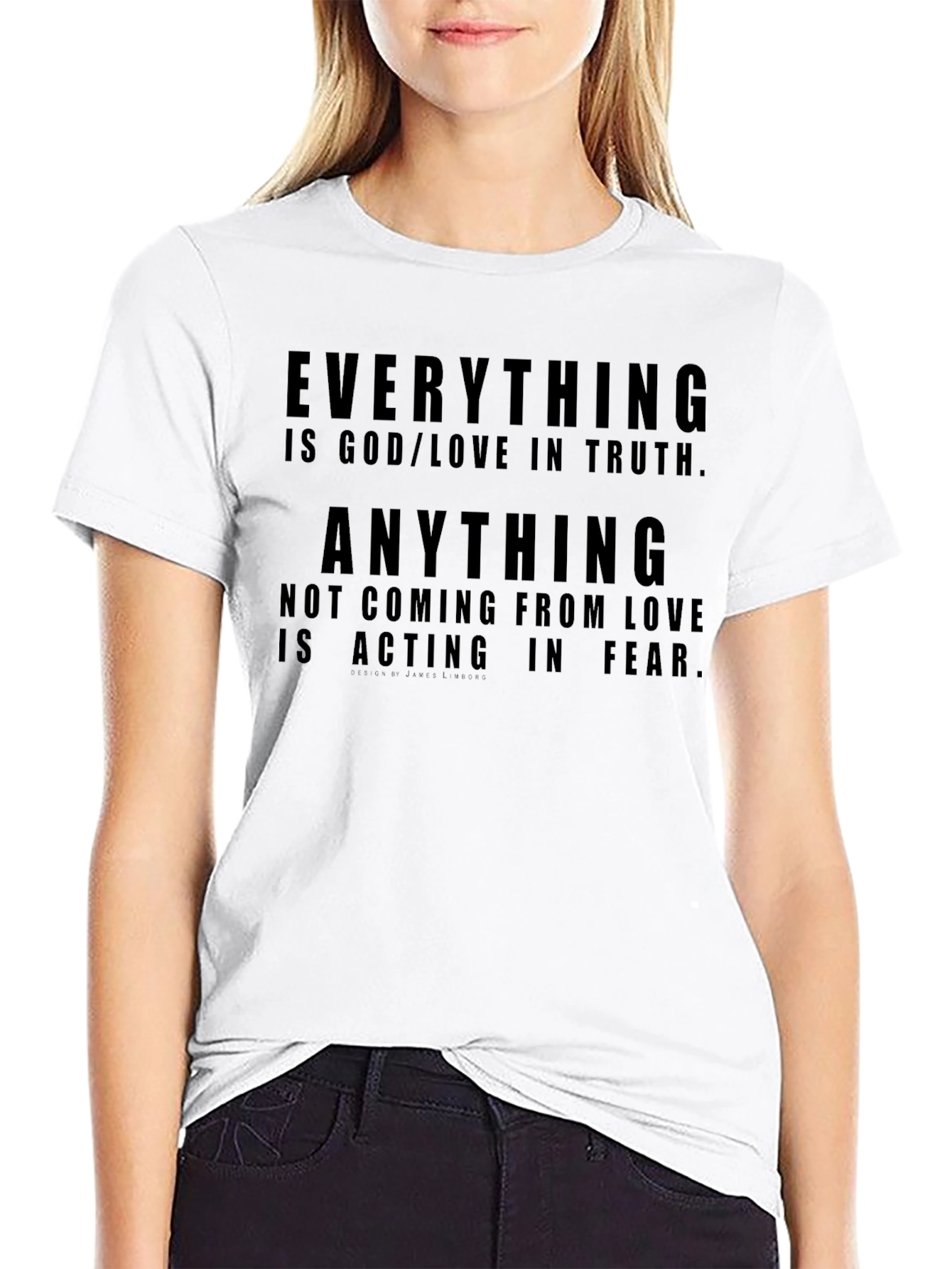 Everything is God/Love T-Shirt - Motivational Tee