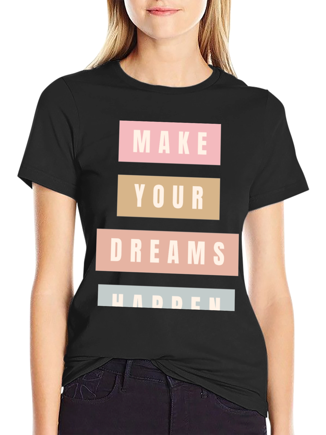 Make Your Dreams Happen Graphic Tee