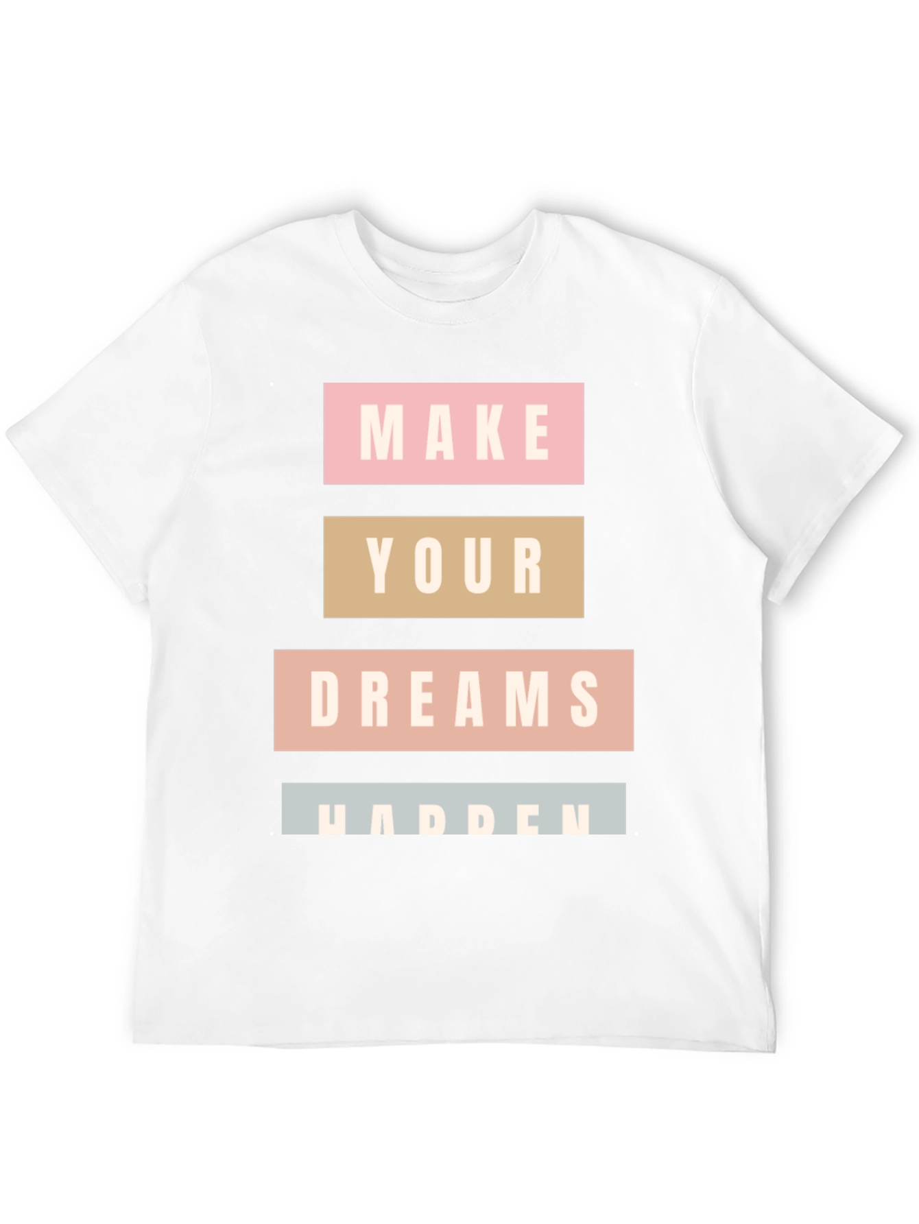 Make Your Dreams Happen Graphic Tee