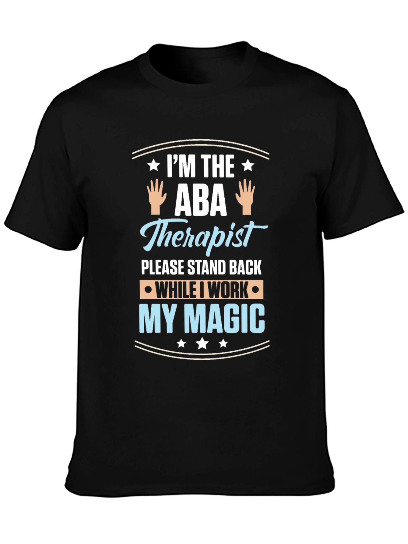 ABA Therapist Magic T-Shirt