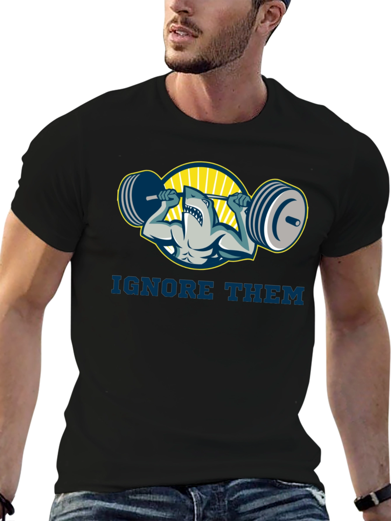 Ignore Them Shark Gym T-Shirt