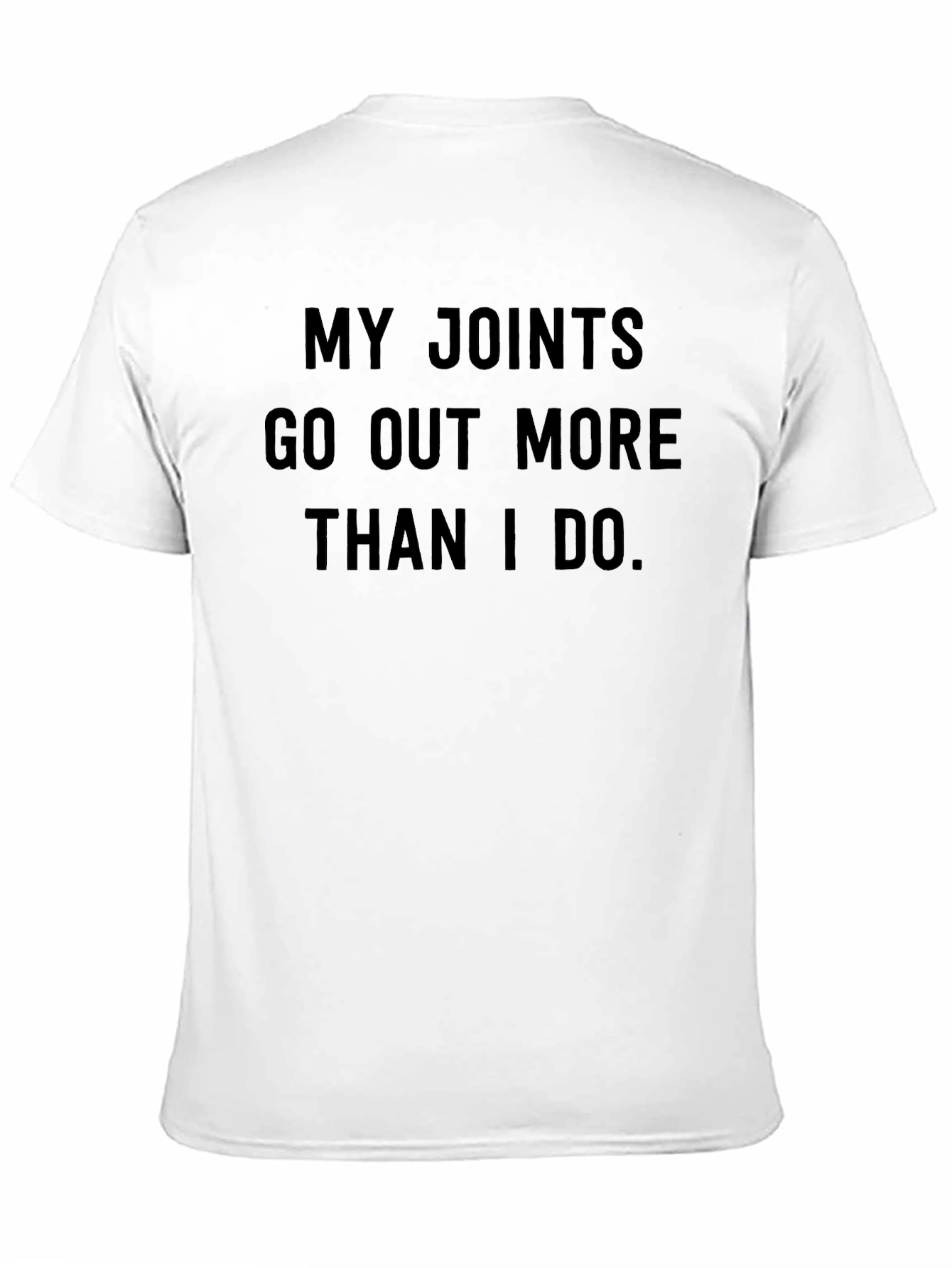 Funny My Joints Graphic T-Shirt