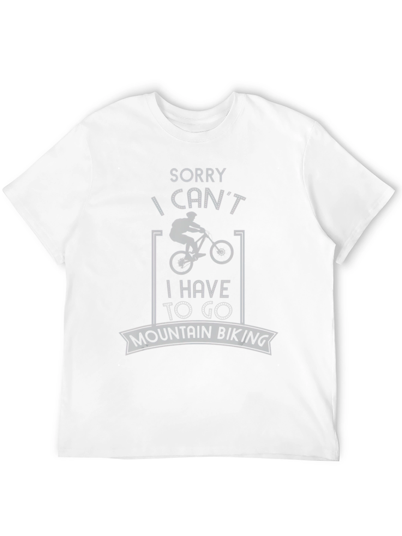 Mountain Biking T-Shirt - Sorry I Cant
