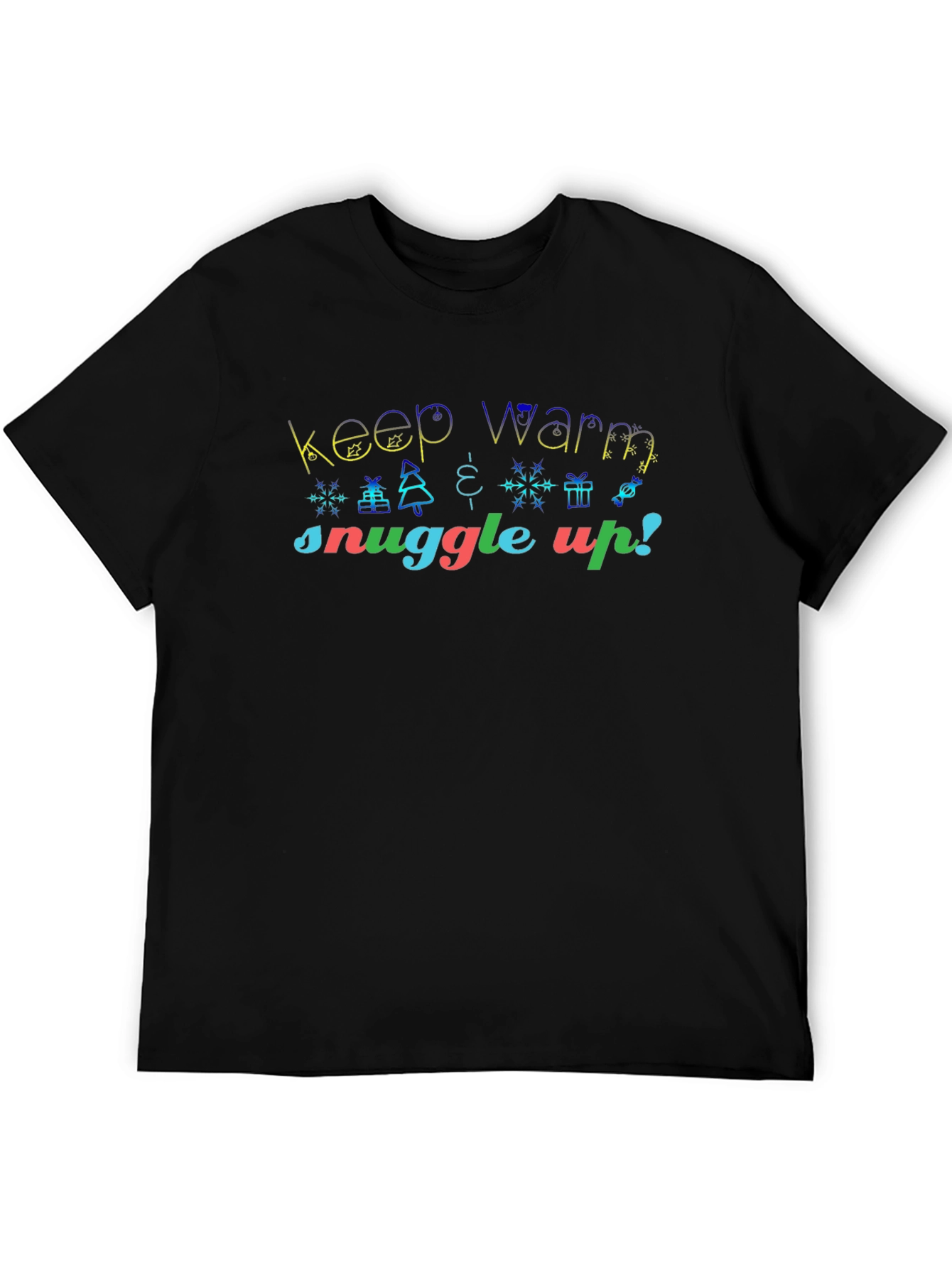 Festive Keep Warm Snuggle Up! Christmas Tee