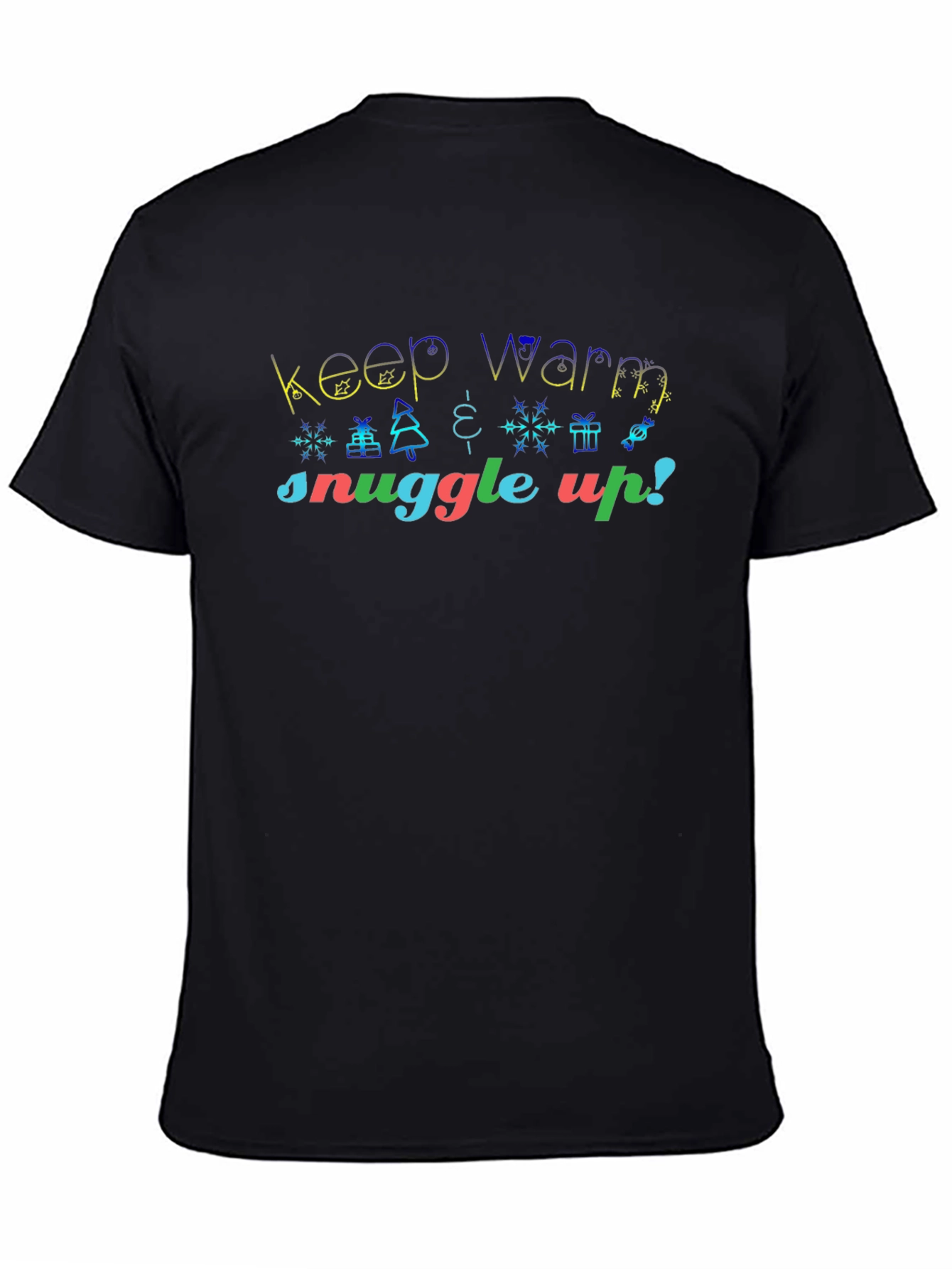 Festive Keep Warm Snuggle Up! Christmas Tee