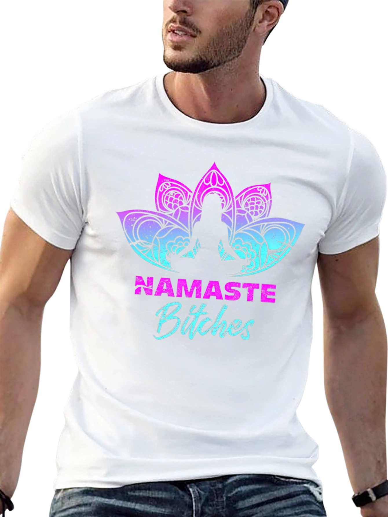 Namaste Bitches Graphic T-Shirt
