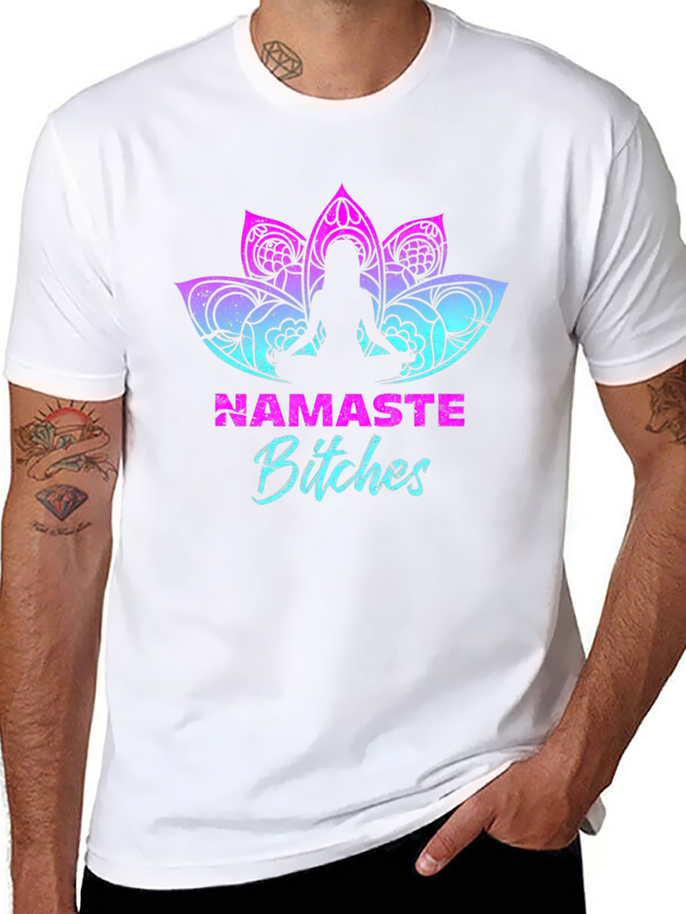Namaste Bitches Graphic T-Shirt