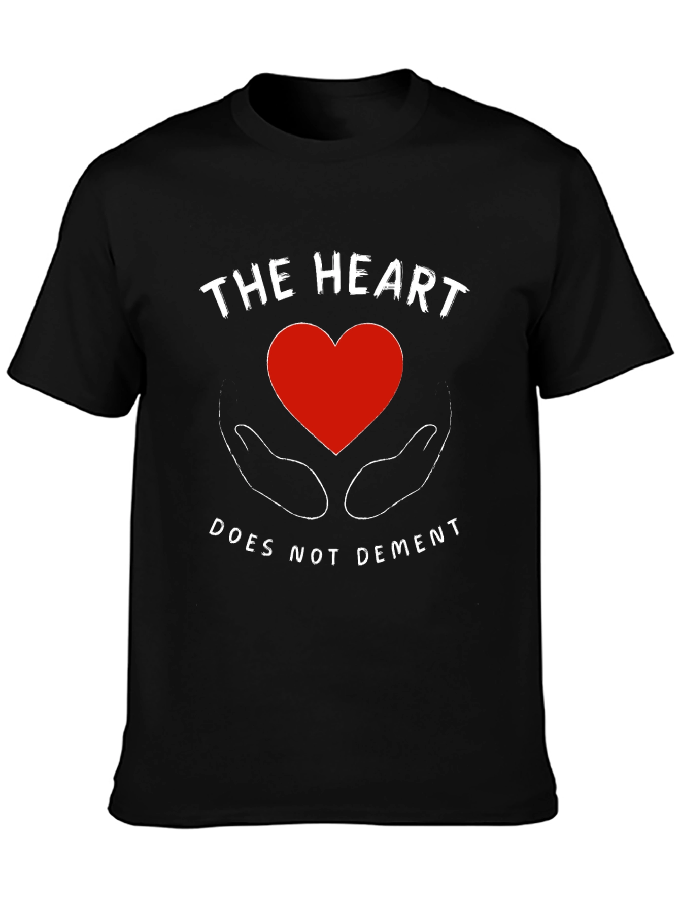 The Heart Does Not Dement Graphic T-Shirt