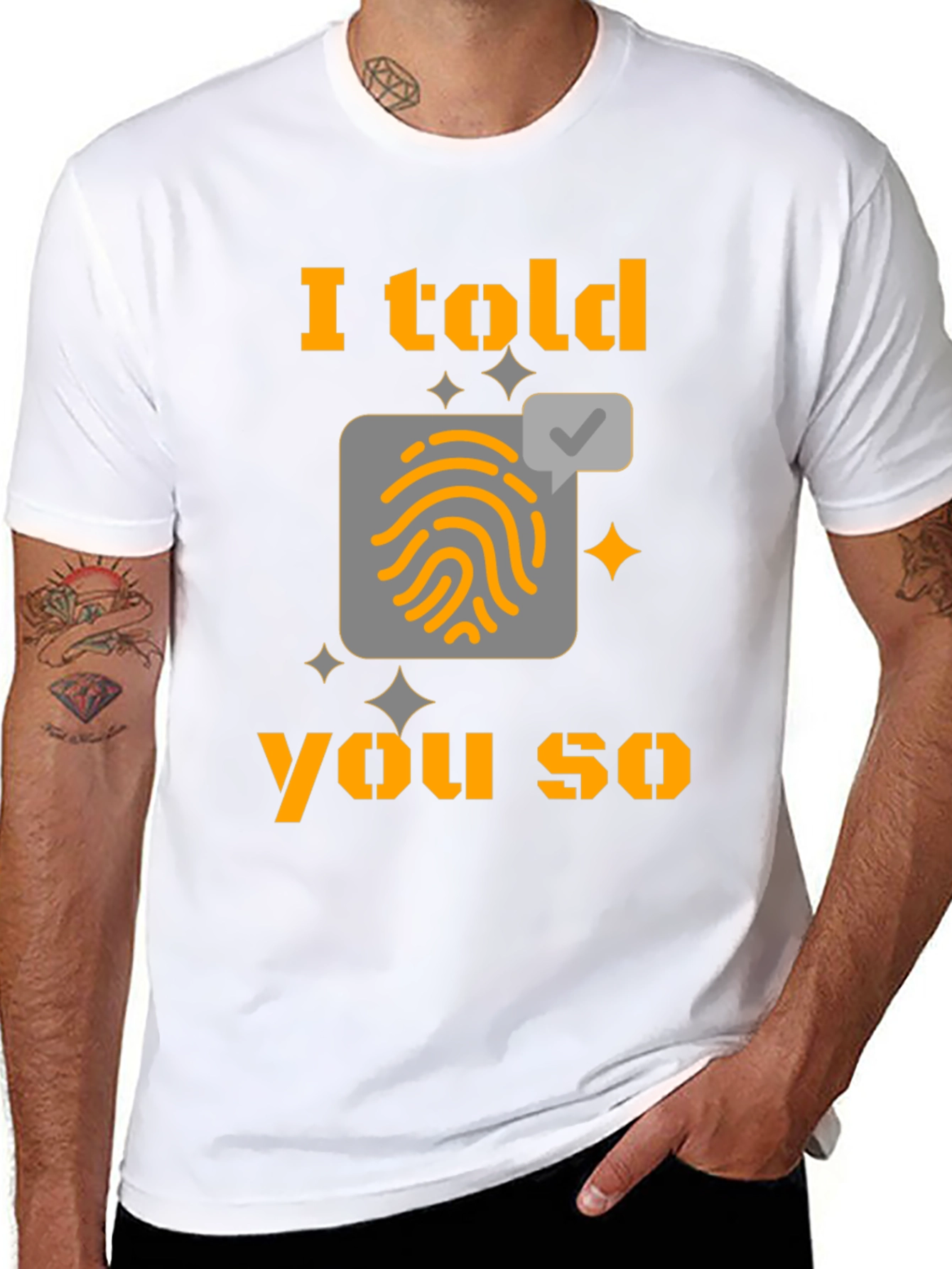 I Told You So Fingerprint T-Shirt