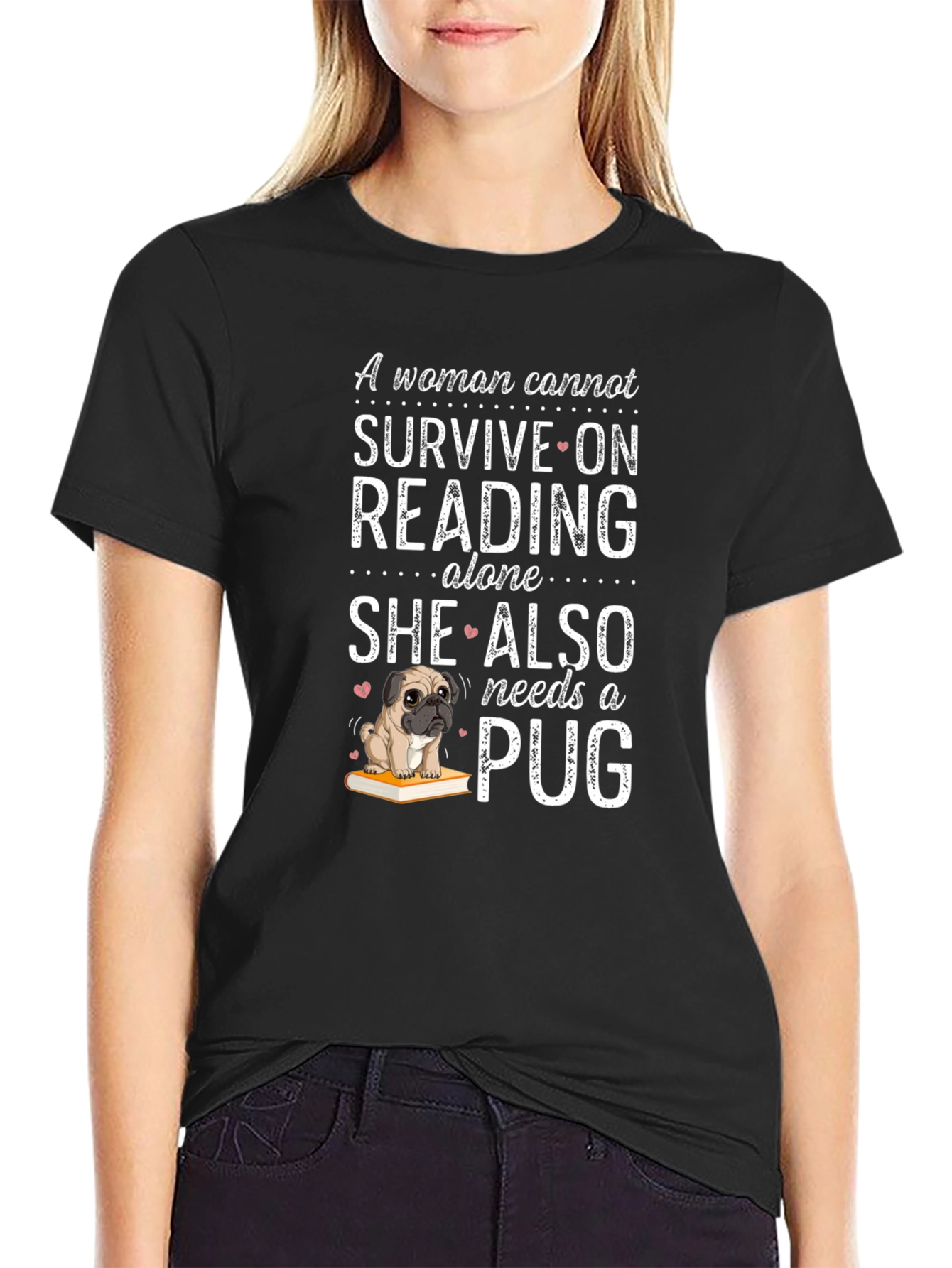 Reading & Pug Lover Tee - Womans Necessity
