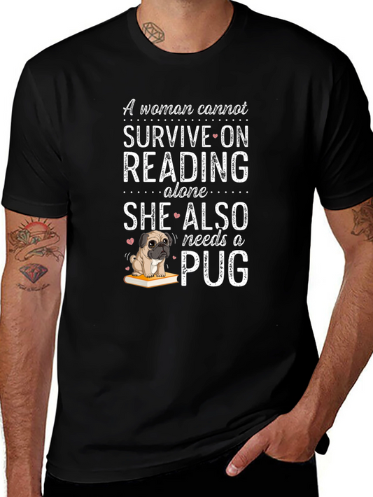 Reading & Pug Lover Tee - Womans Necessity