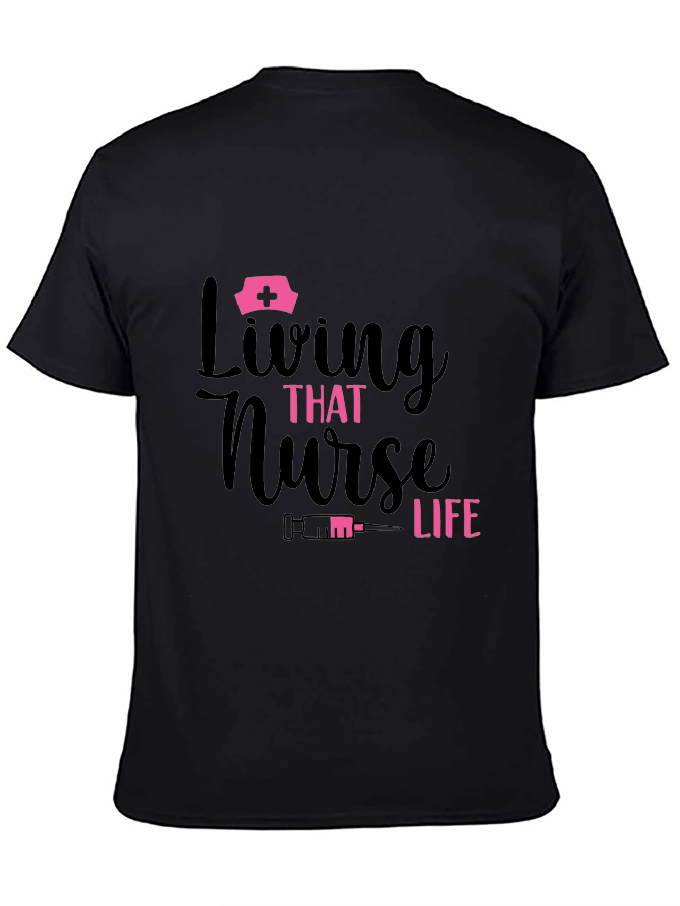 Living That Nurse Life T-Shirt