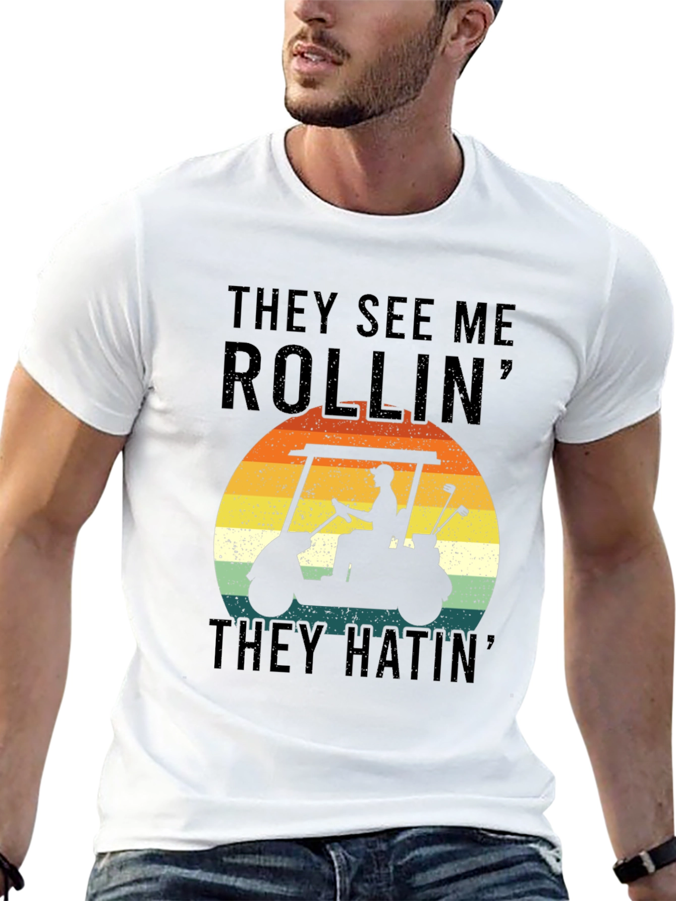 Golf Cart T-Shirt - They See Me Rollin