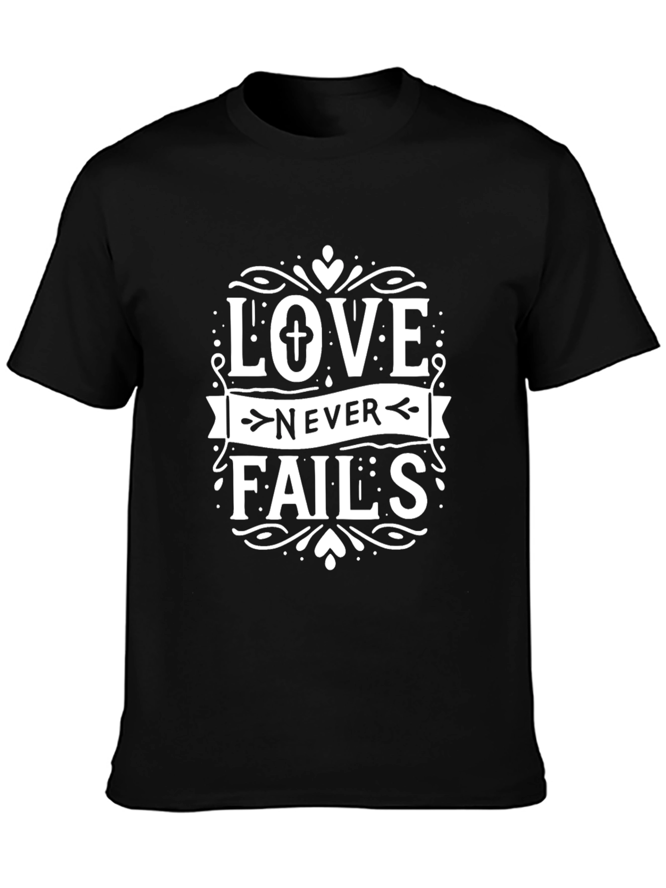 Love Never Fails Graphic Tee - Black Unisex T-Shirt