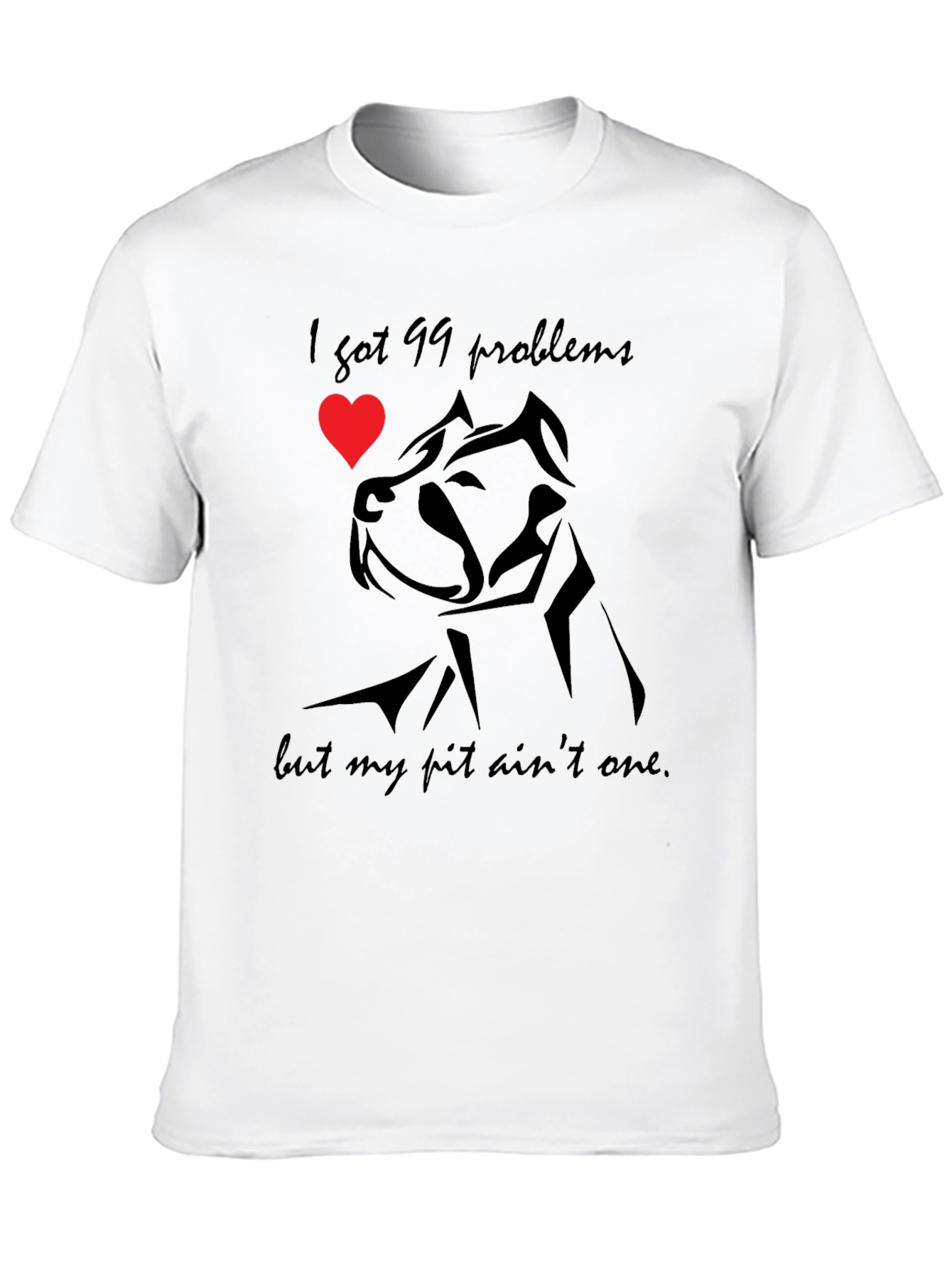 99 Problems Pitbull T-Shirt