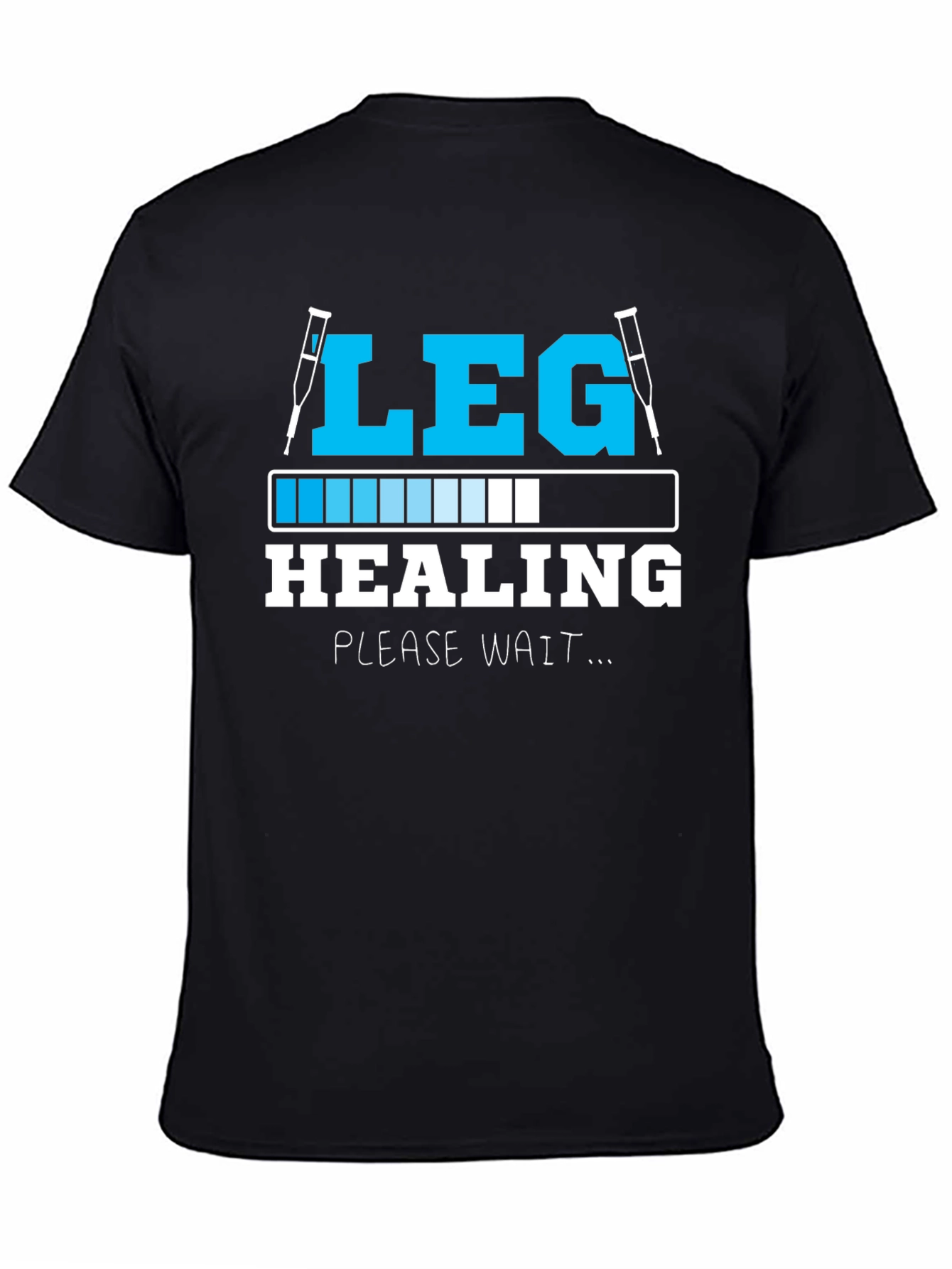 Leg Healing Funny Recovery T-Shirt