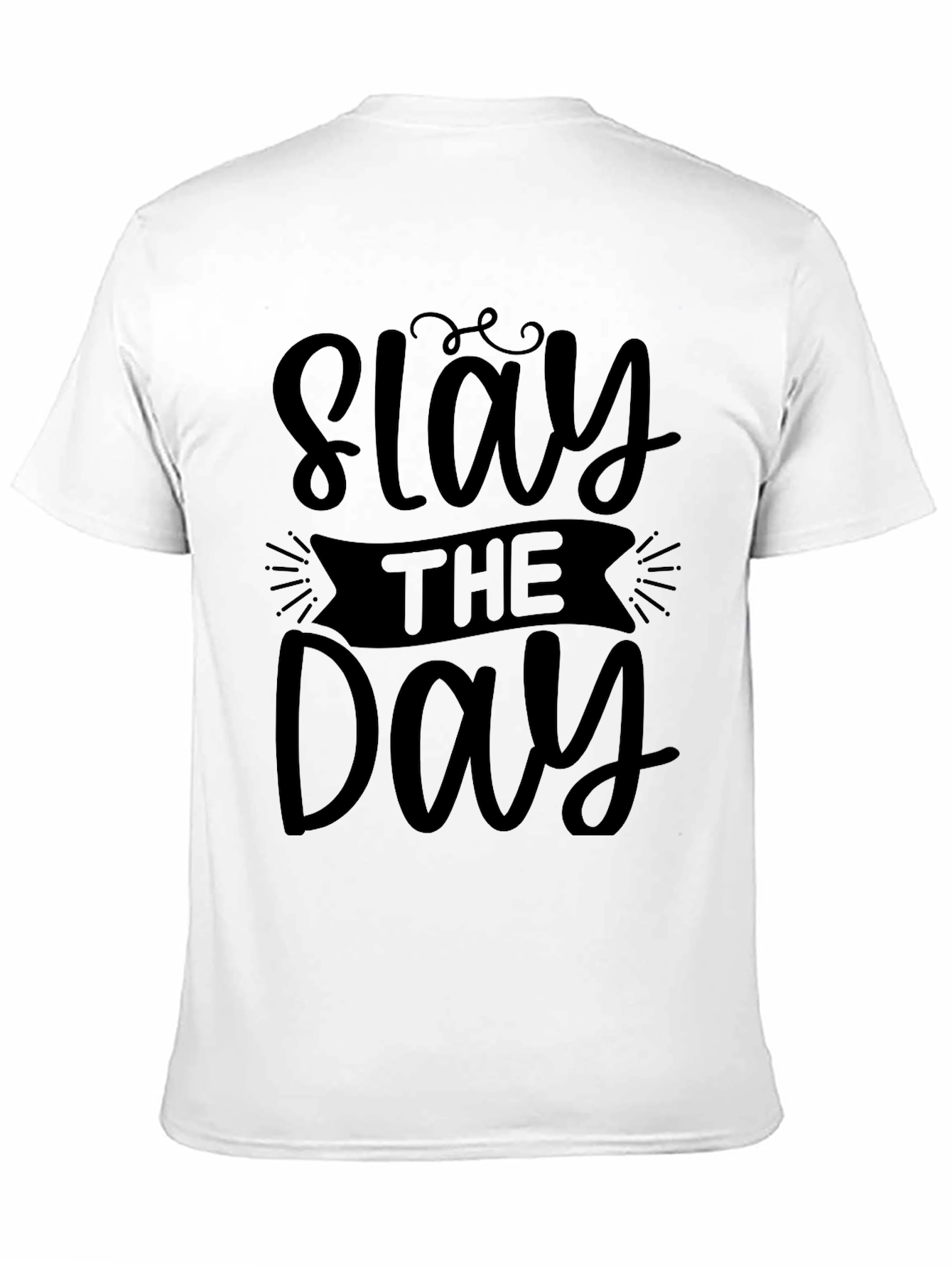 Slay the Day Black Graphic T-Shirt