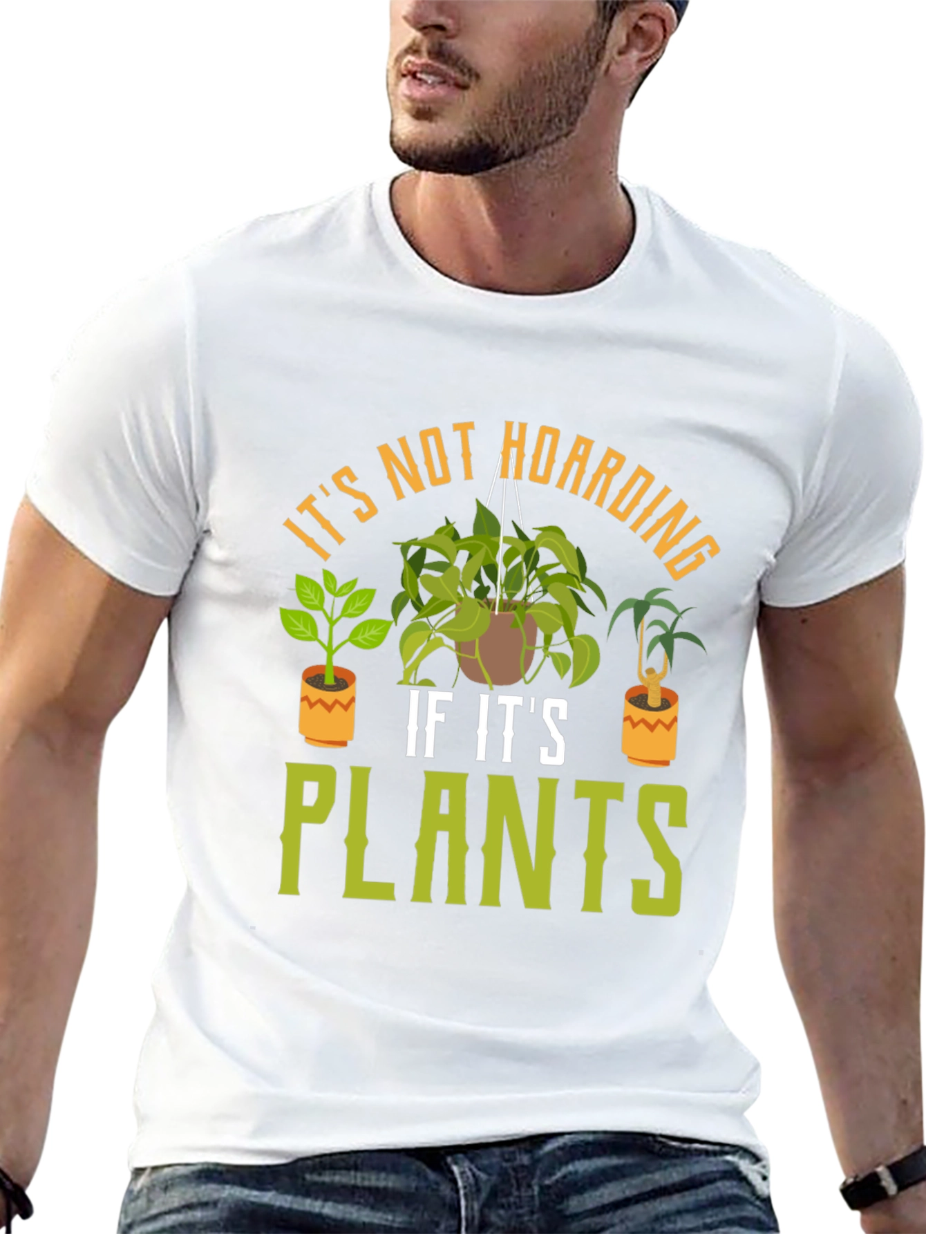 Its Not Hoarding If Its Plants T-Shirt