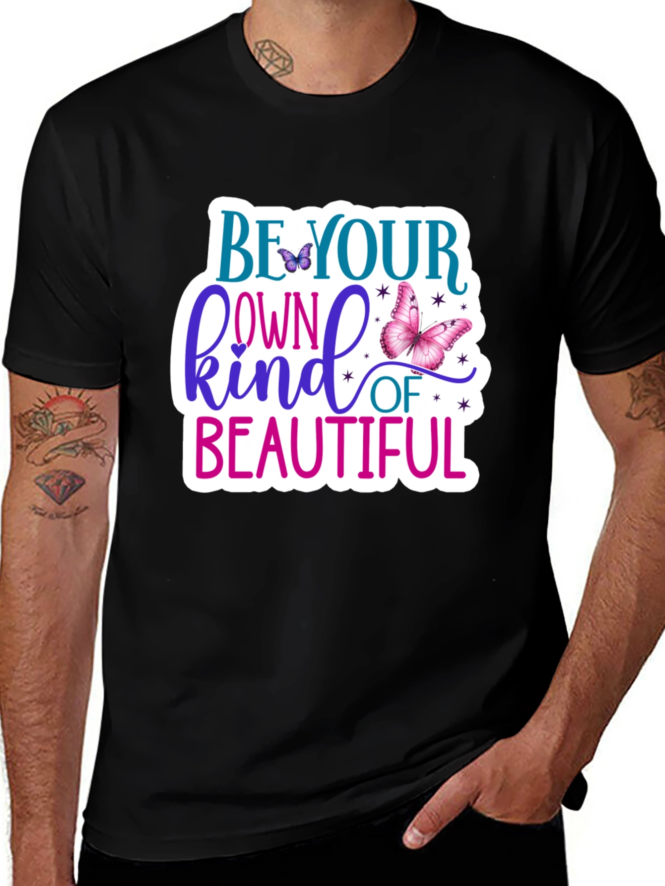 Be Your Own Kind of Beautiful T-Shirt