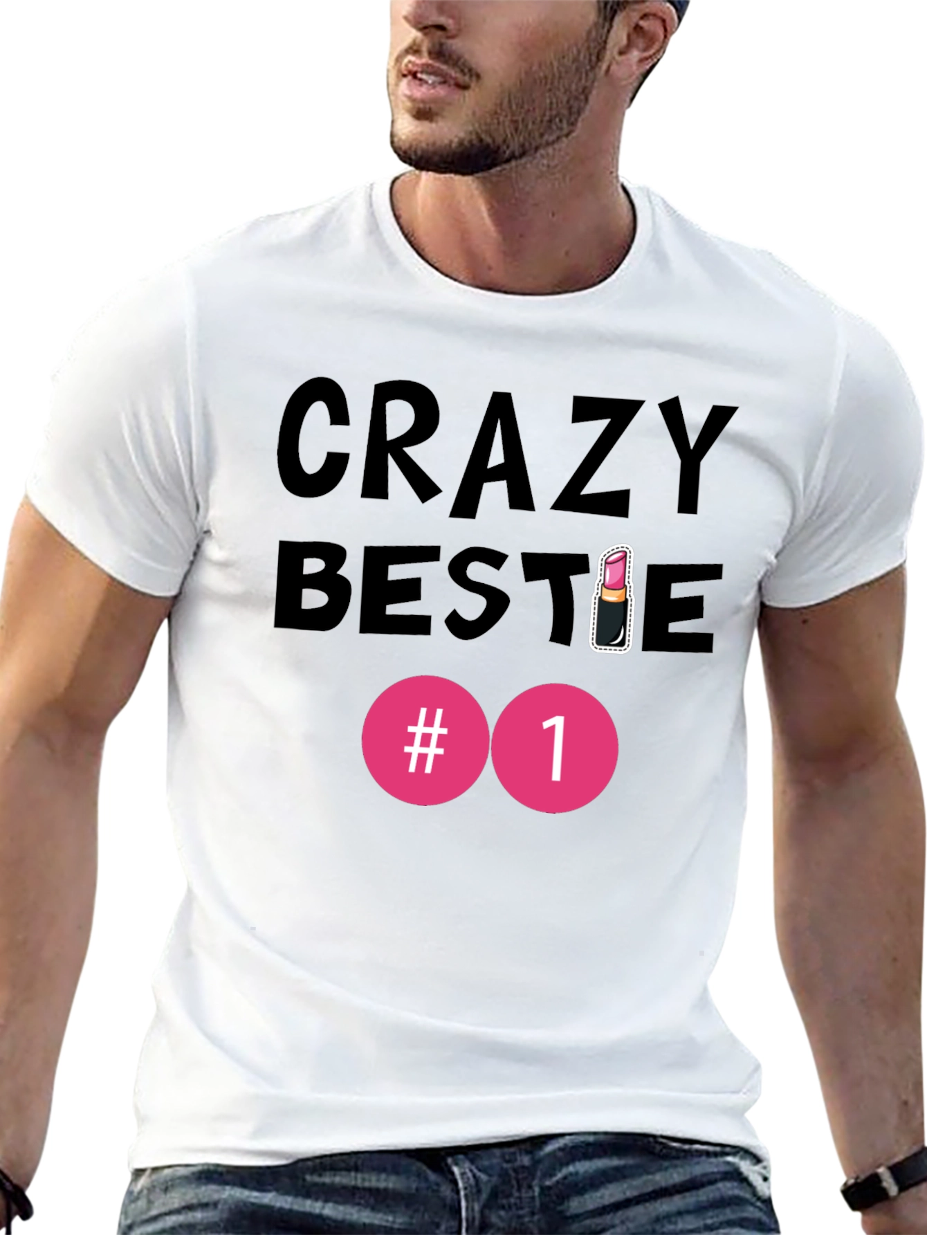 Crazy Bestie #1 Graphic T-Shirt