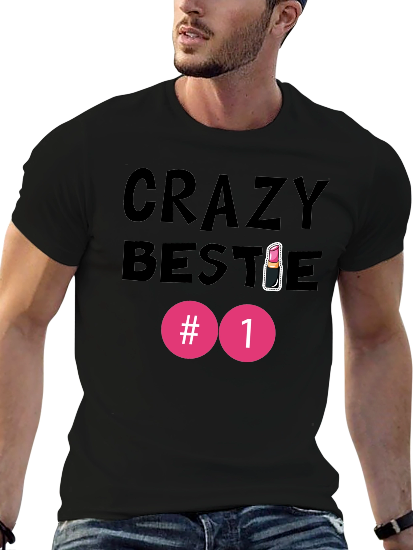 Crazy Bestie #1 Graphic T-Shirt