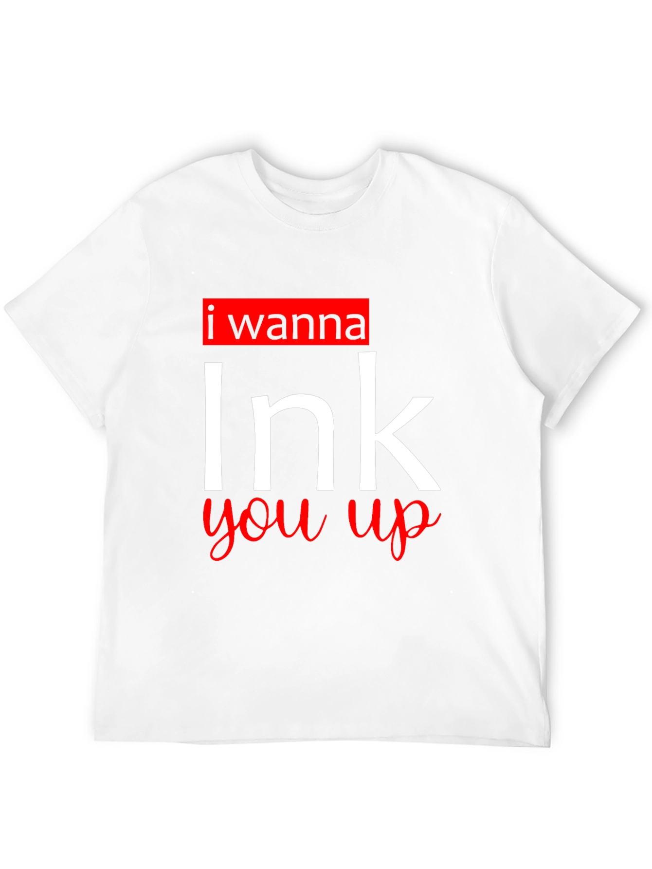 I Wanna Ink You Up Black T-Shirt