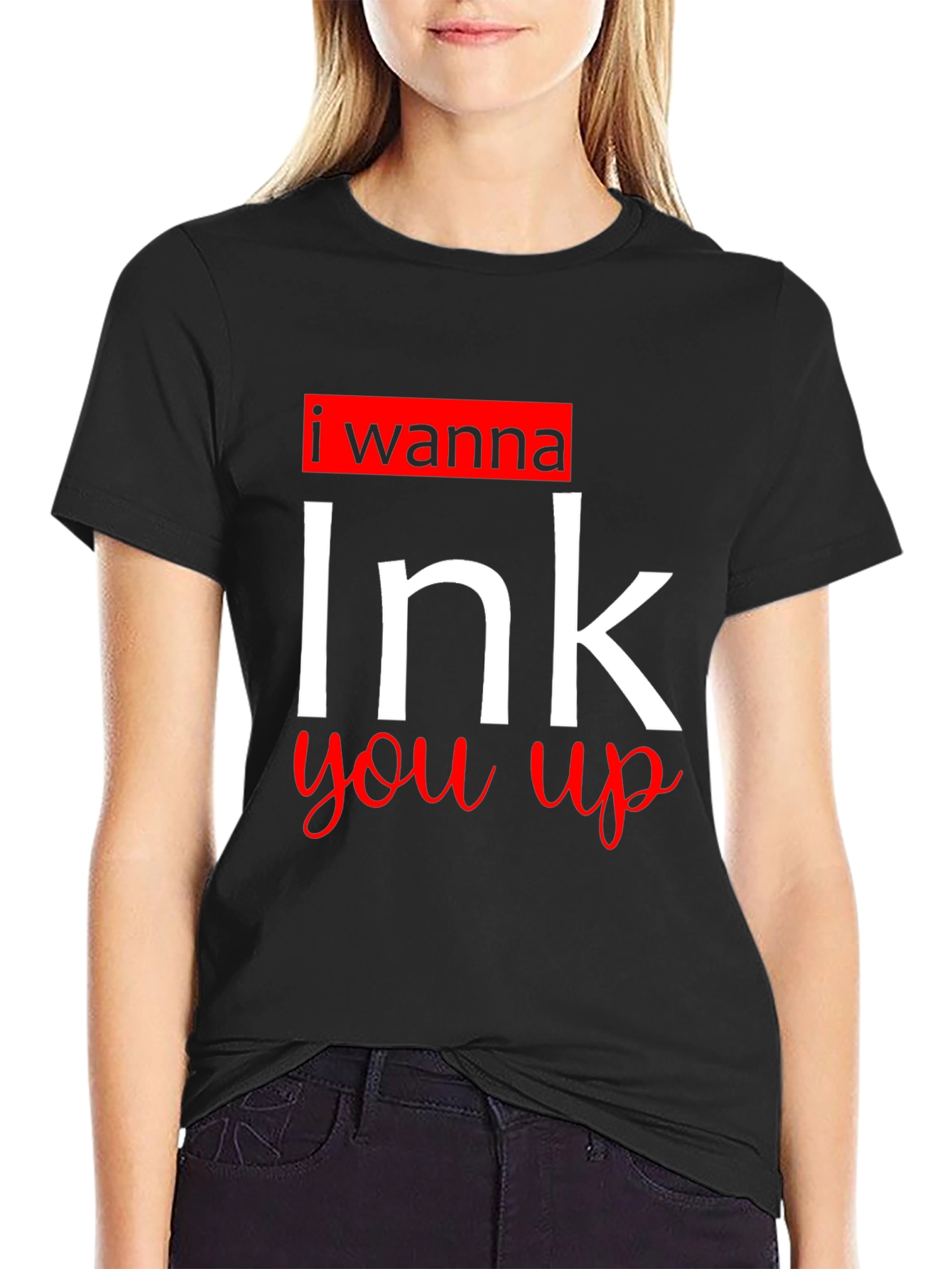 I Wanna Ink You Up Black T-Shirt