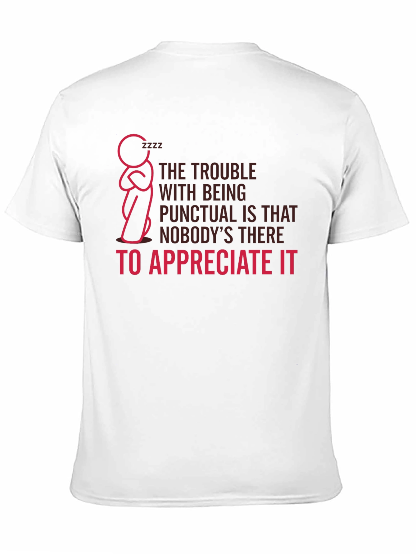 Punctual Funny Graphic T-Shirt