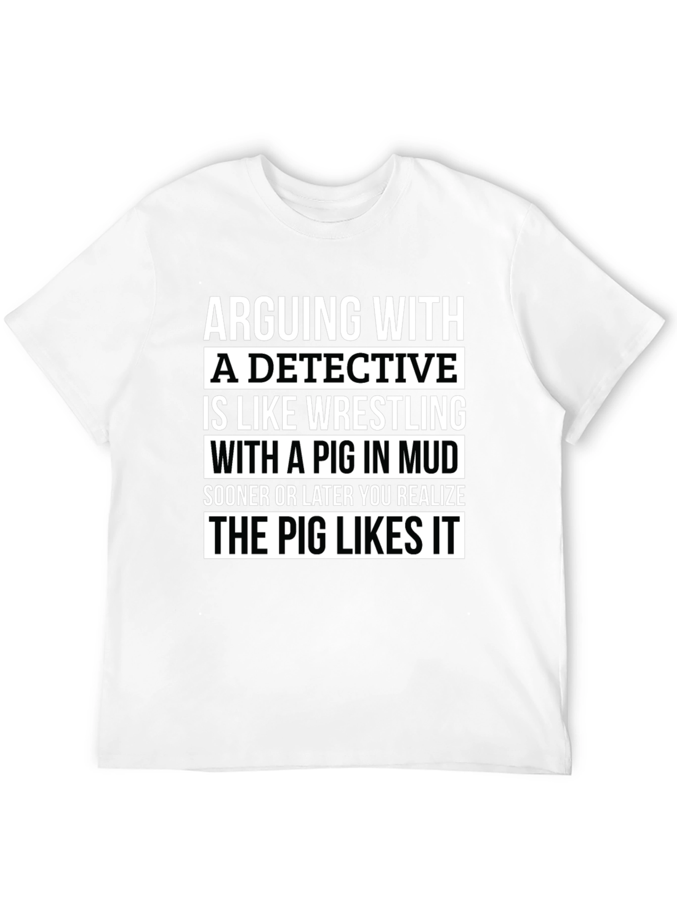 Detective Pig Mud Wrestling Graphic Tee