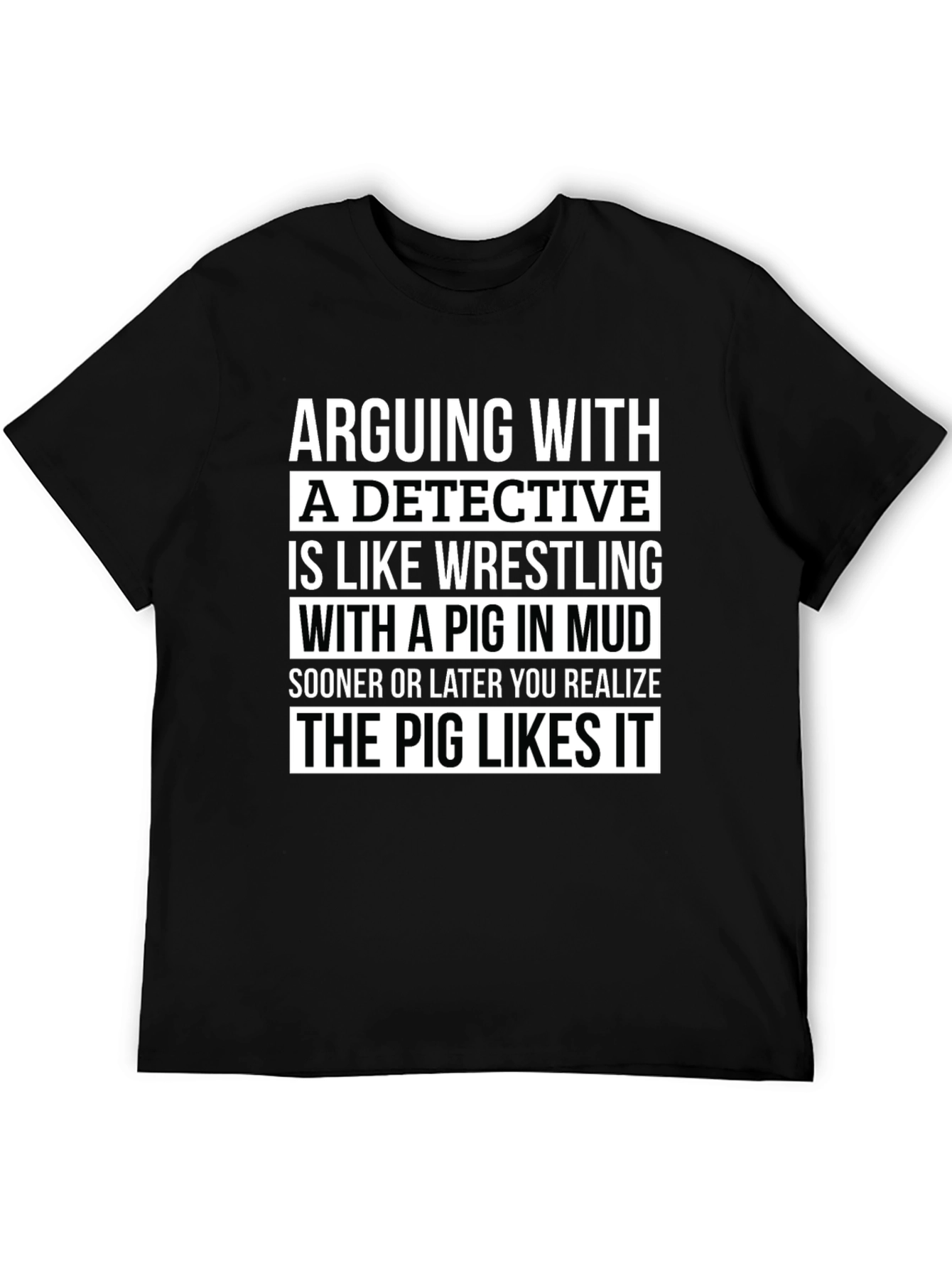 Detective Pig Mud Wrestling Graphic Tee