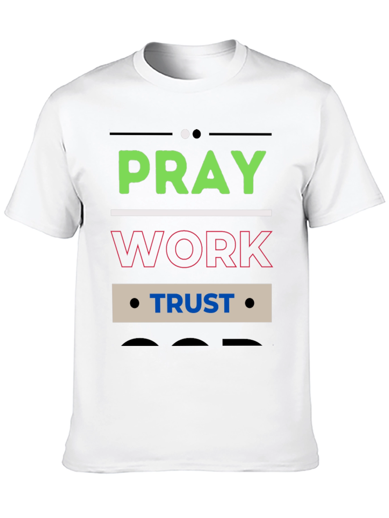 Pray Work Trust Graphic T-Shirt - Black