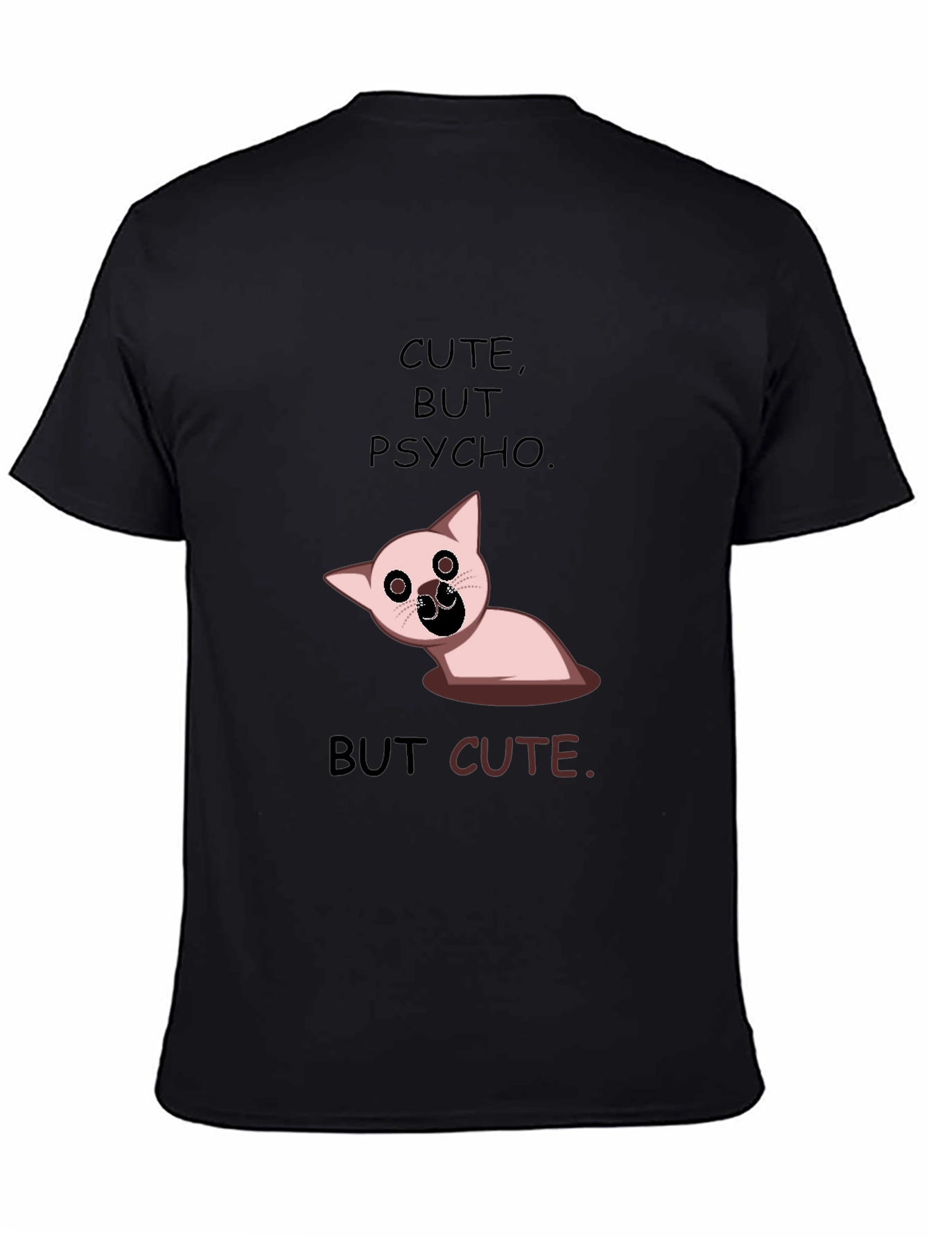 Cute But Psycho Funny Graphic Tee
