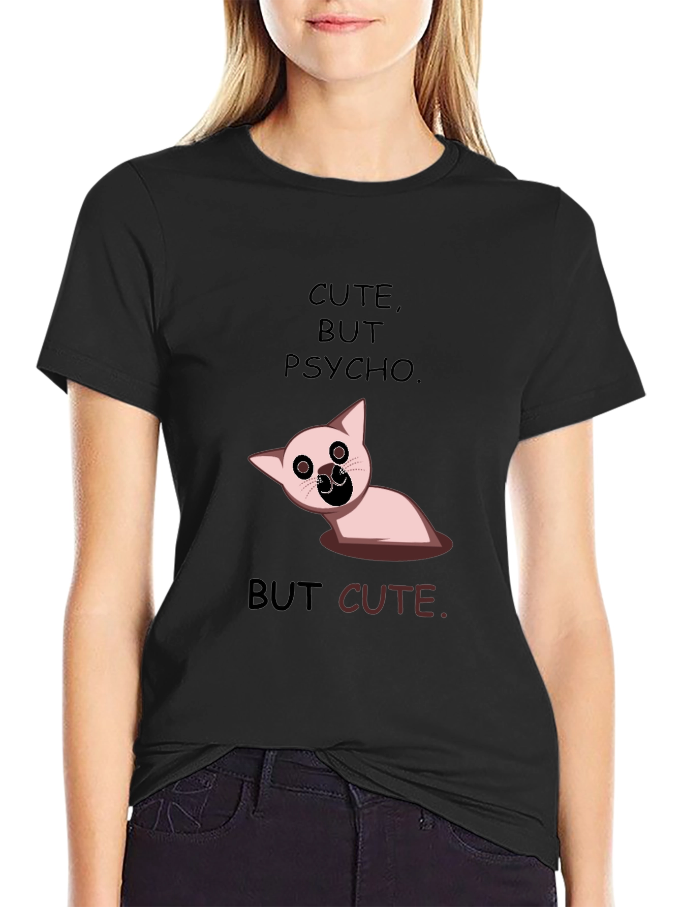 Cute But Psycho Funny Graphic Tee