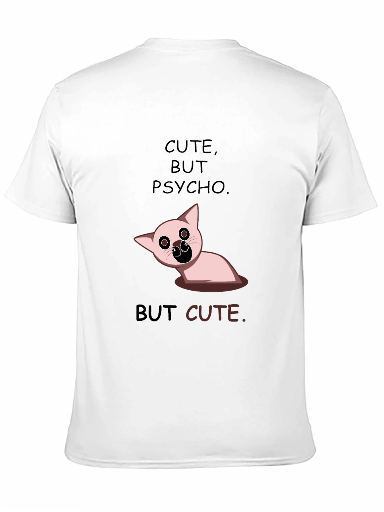 Cute But Psycho Funny Graphic Tee
