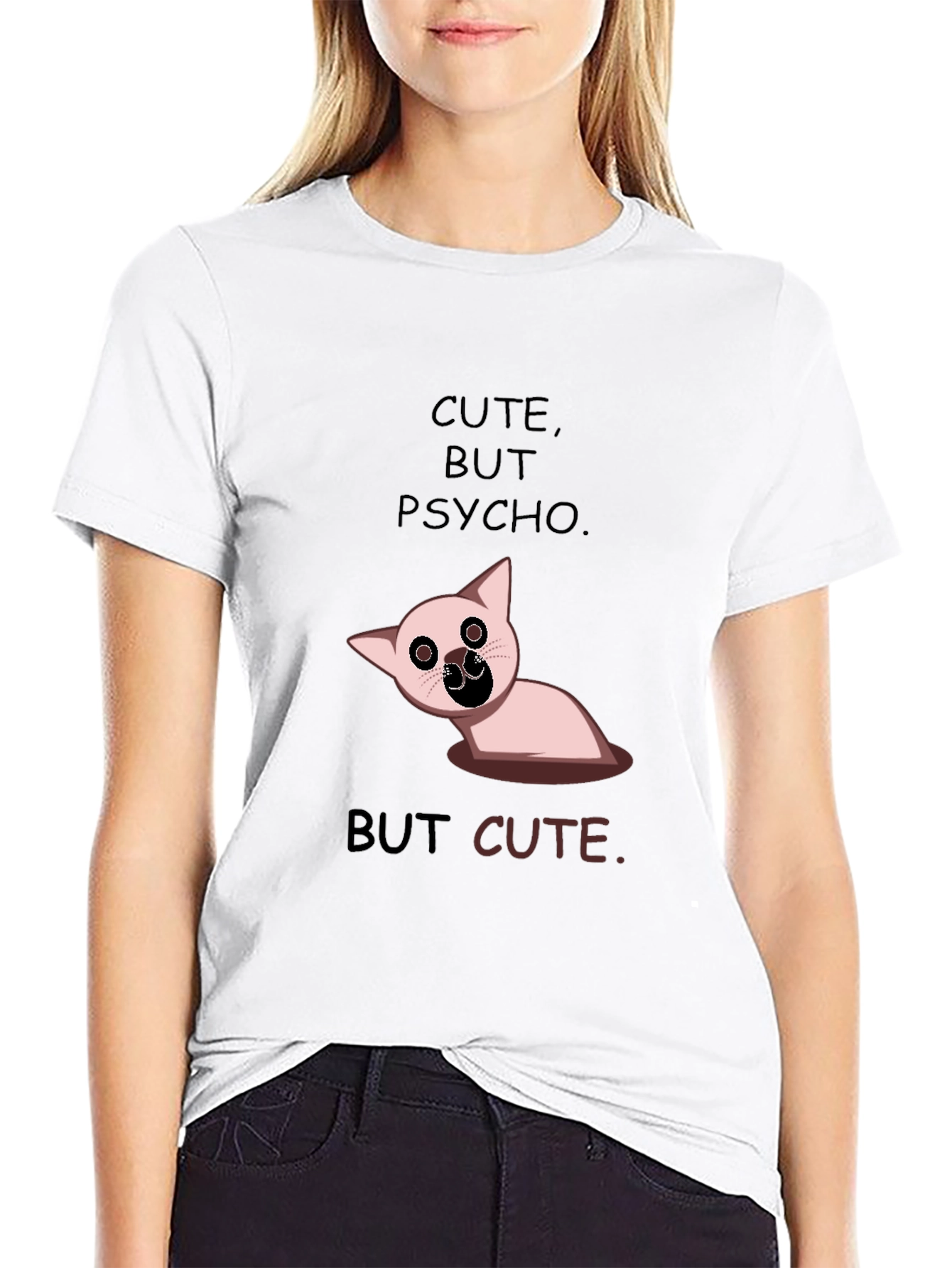 Cute But Psycho Funny Graphic Tee