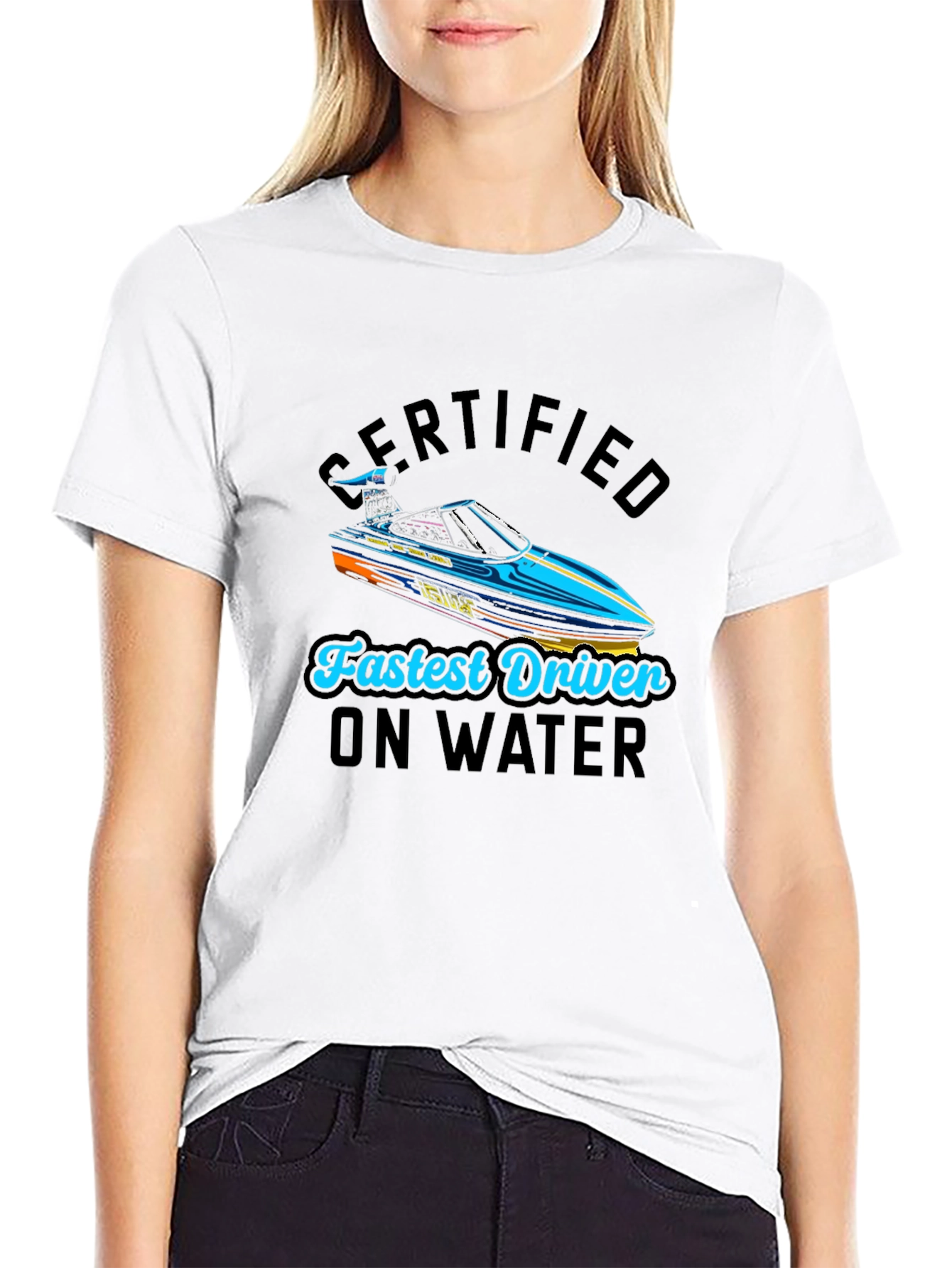 Certified Fastest Driver on Water T-Shirt