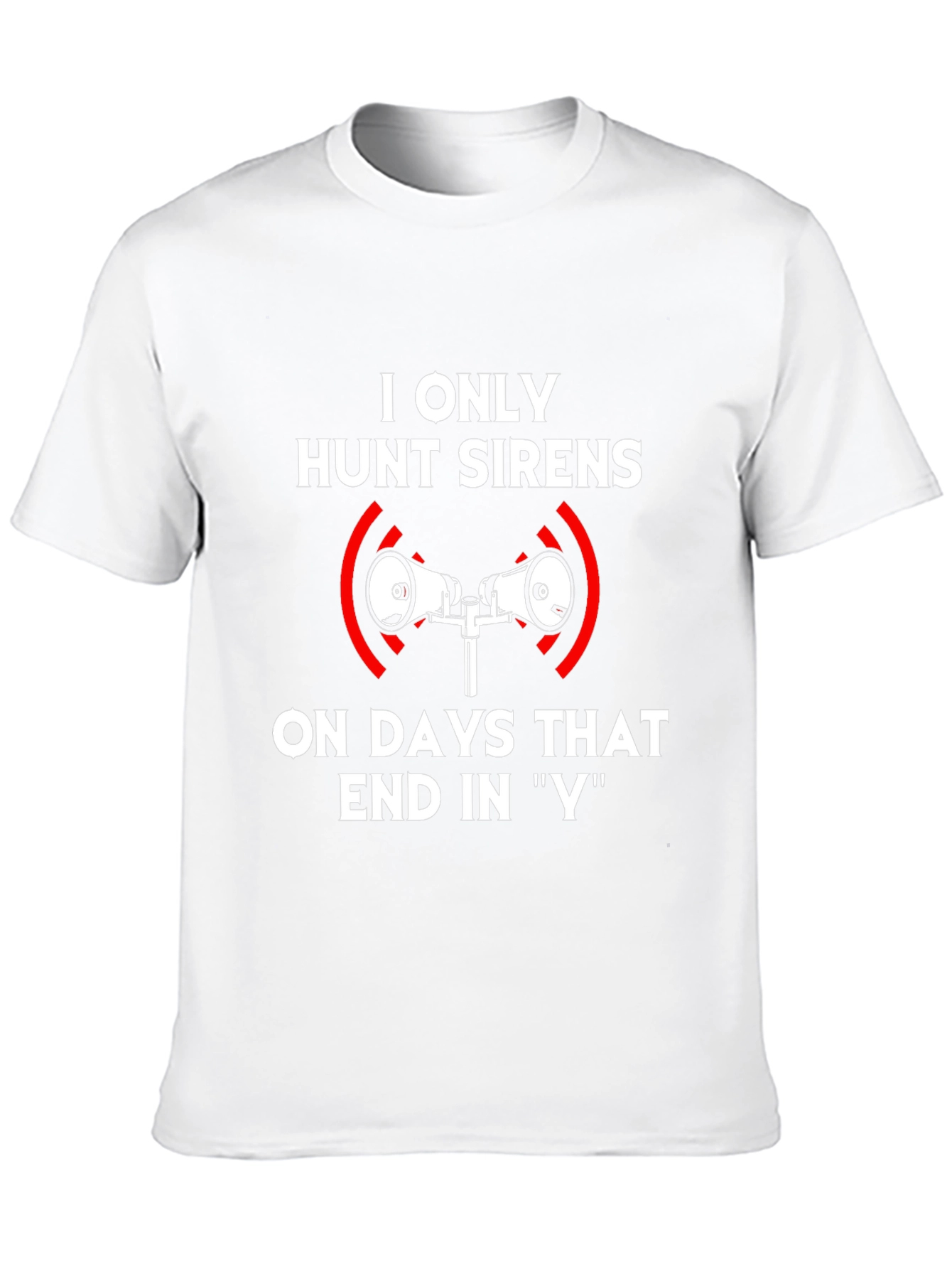 Hunt Sirens T-Shirt