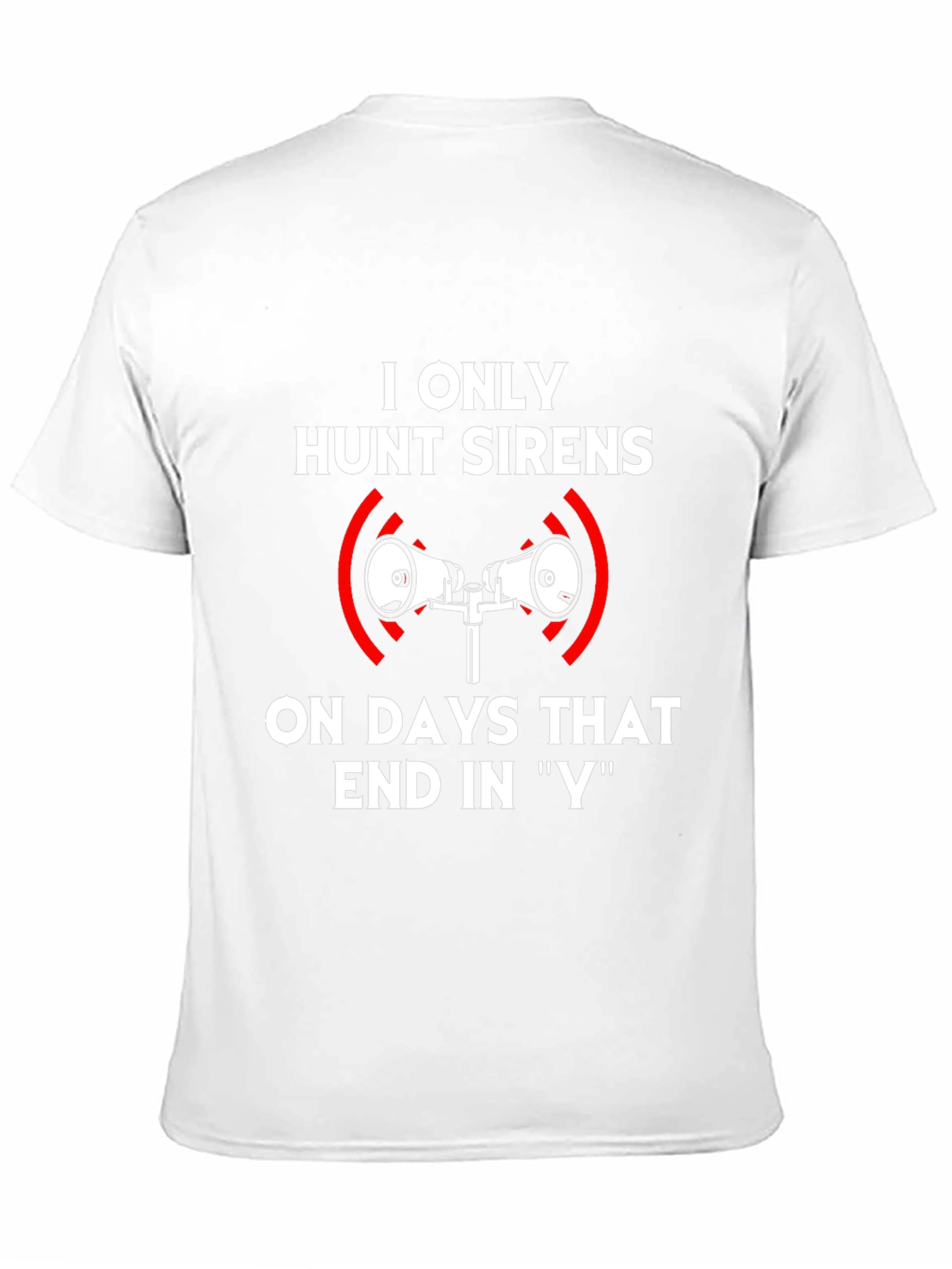 Hunt Sirens T-Shirt