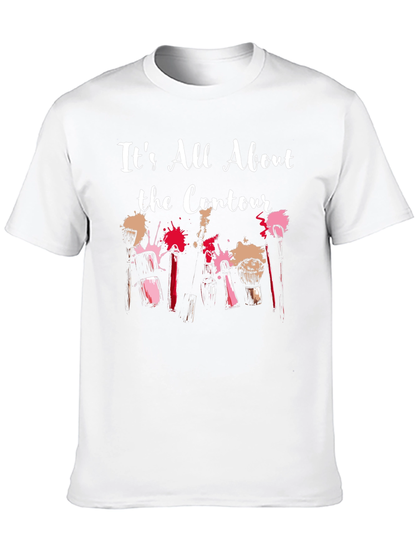 Its All About the Contour Makeup T-Shirt
