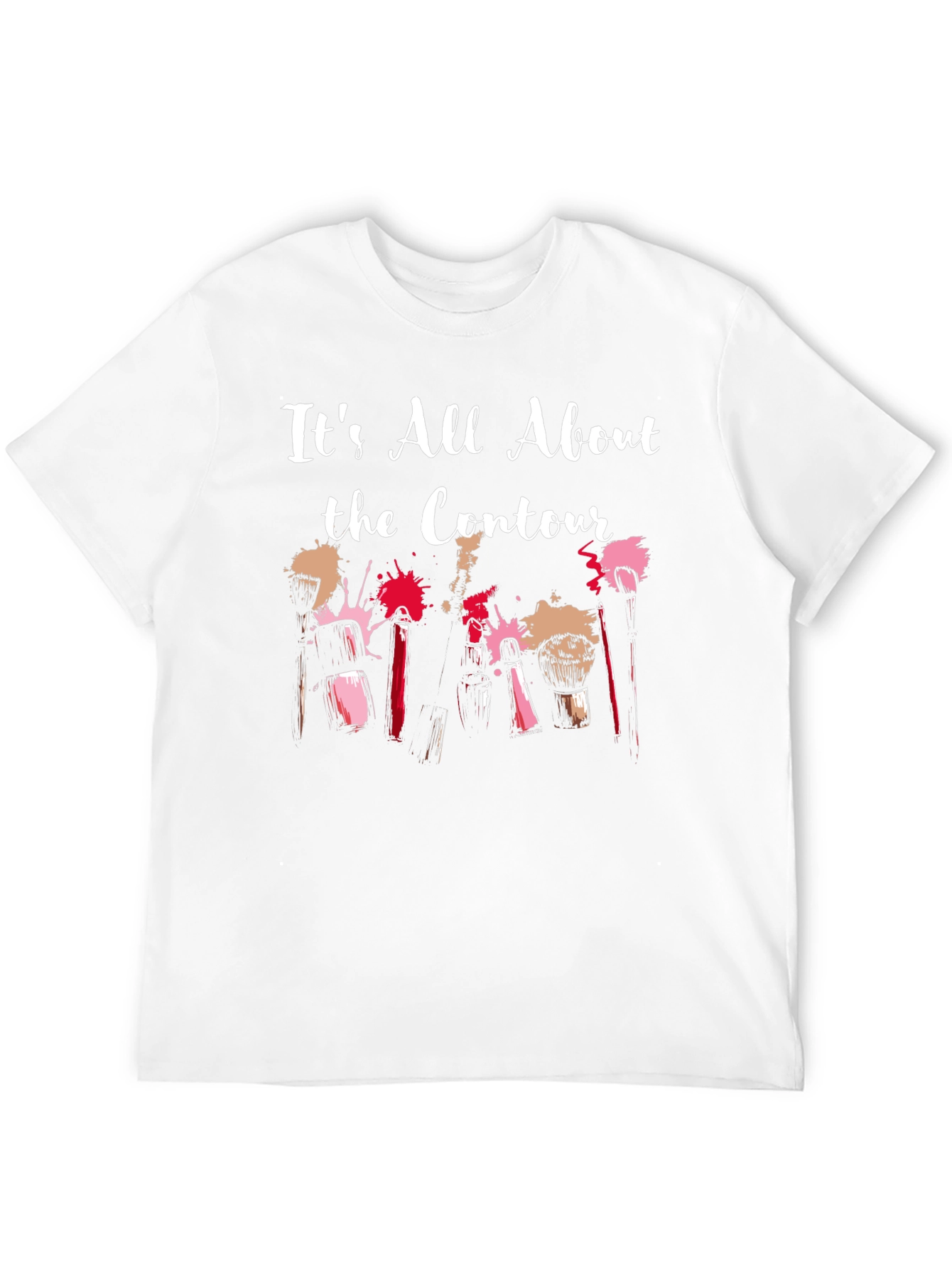 Its All About the Contour Makeup T-Shirt
