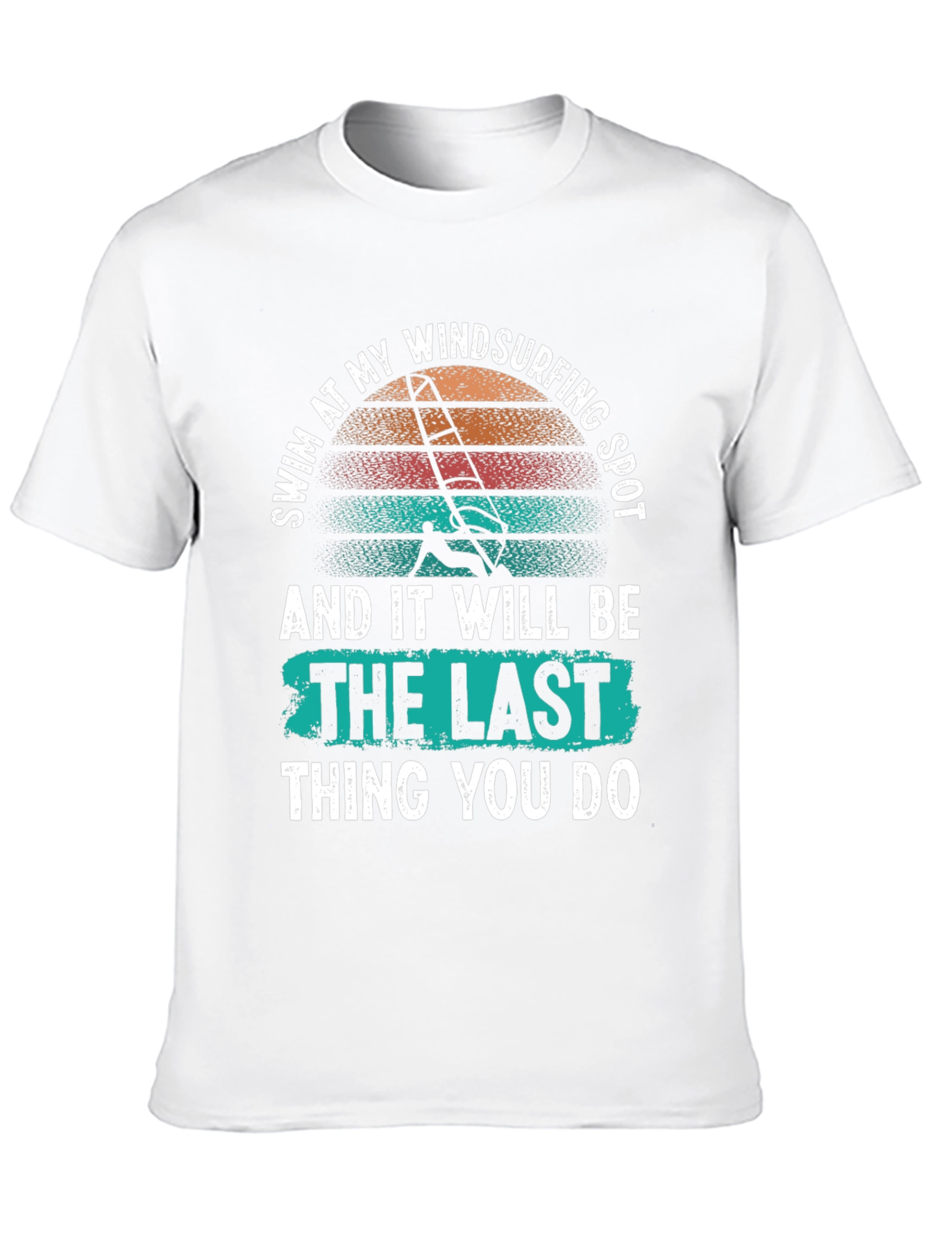 Swim at My Windsurfing Spot T-Shirt