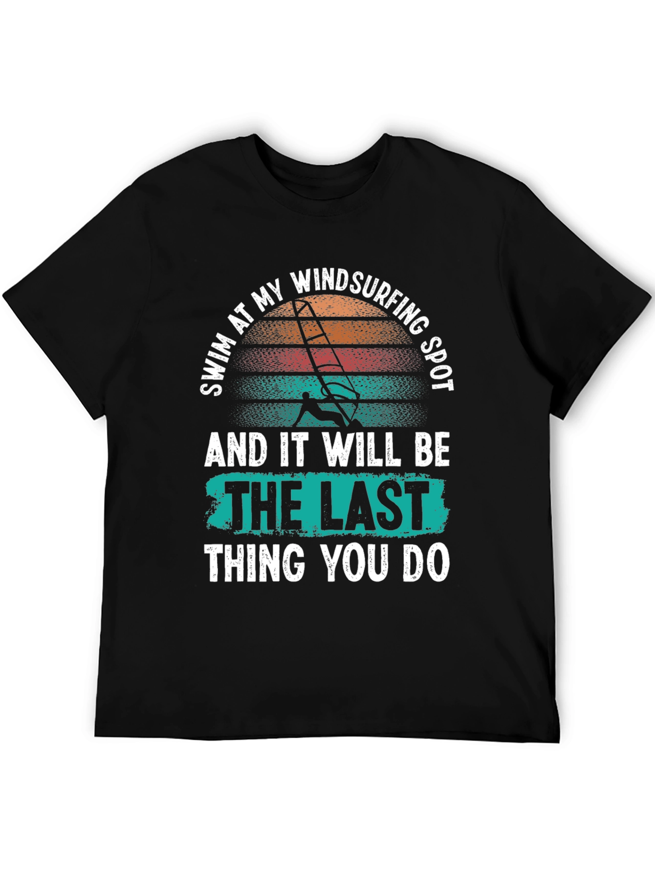 Swim at My Windsurfing Spot T-Shirt