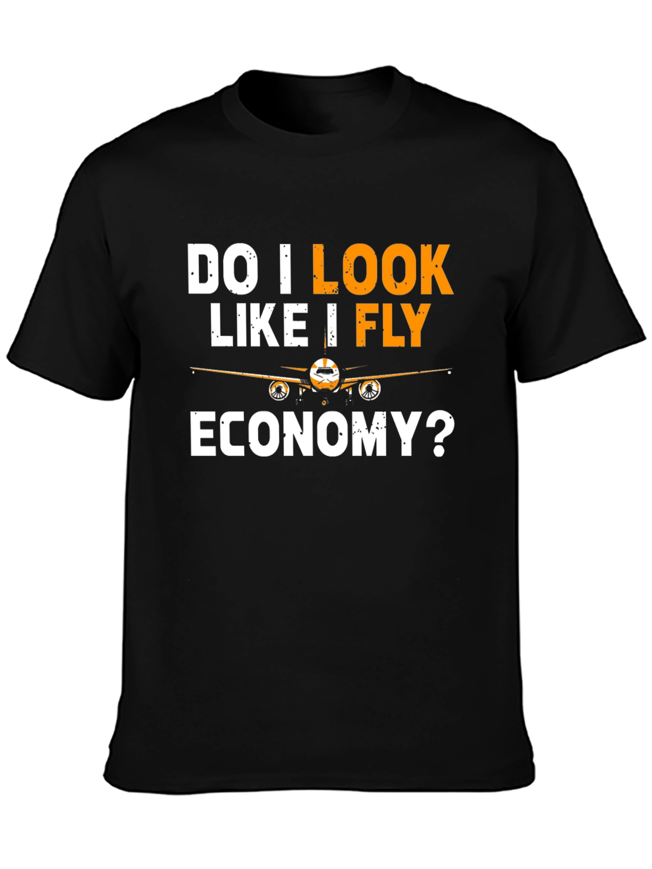 Fly Economy? Graphic Mens T-Shirt