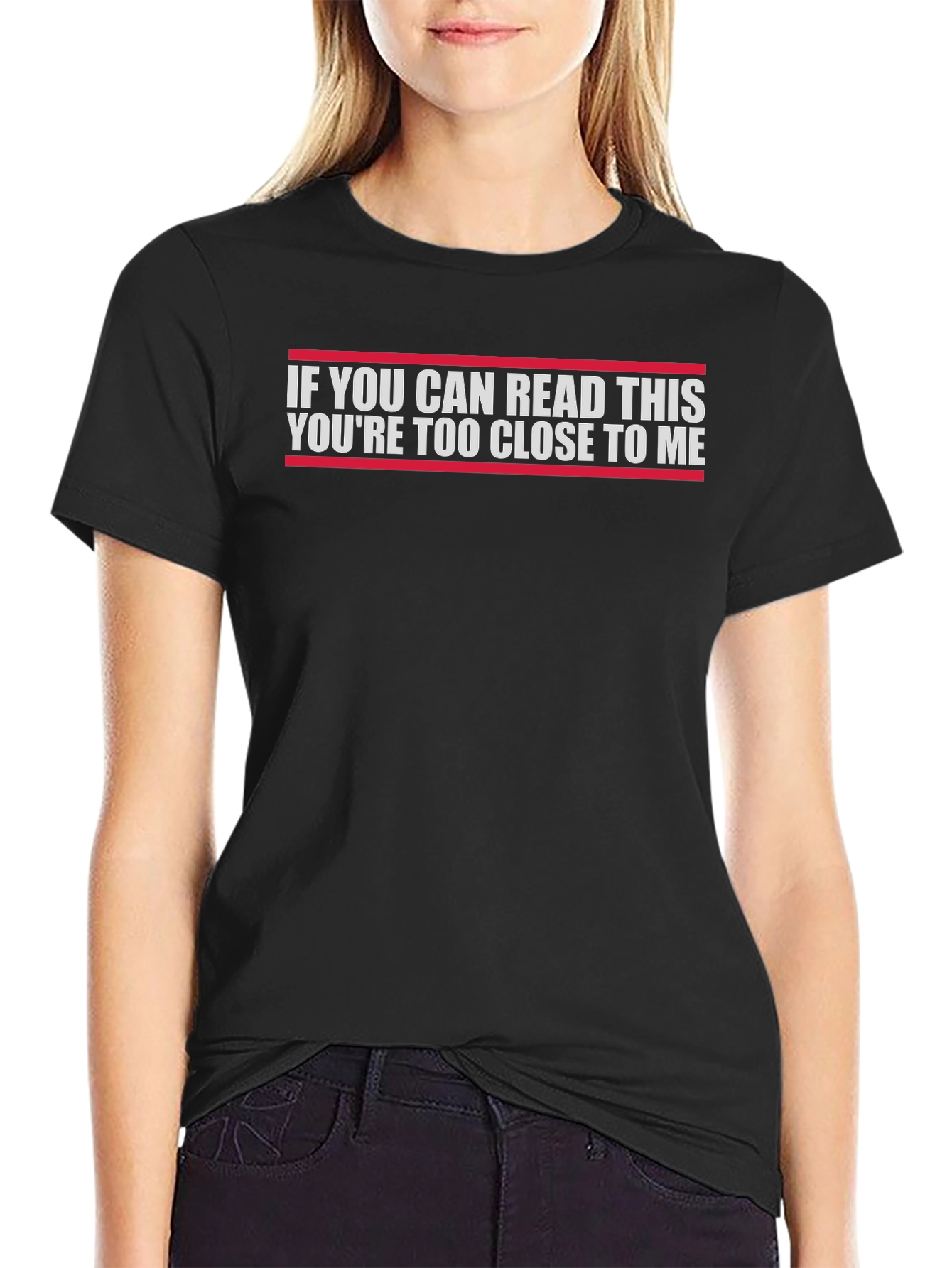Funny Sarcastic T-Shirt - If You Can Read This