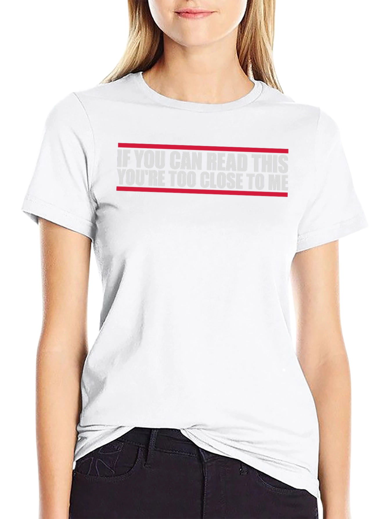 Funny Sarcastic T-Shirt - If You Can Read This