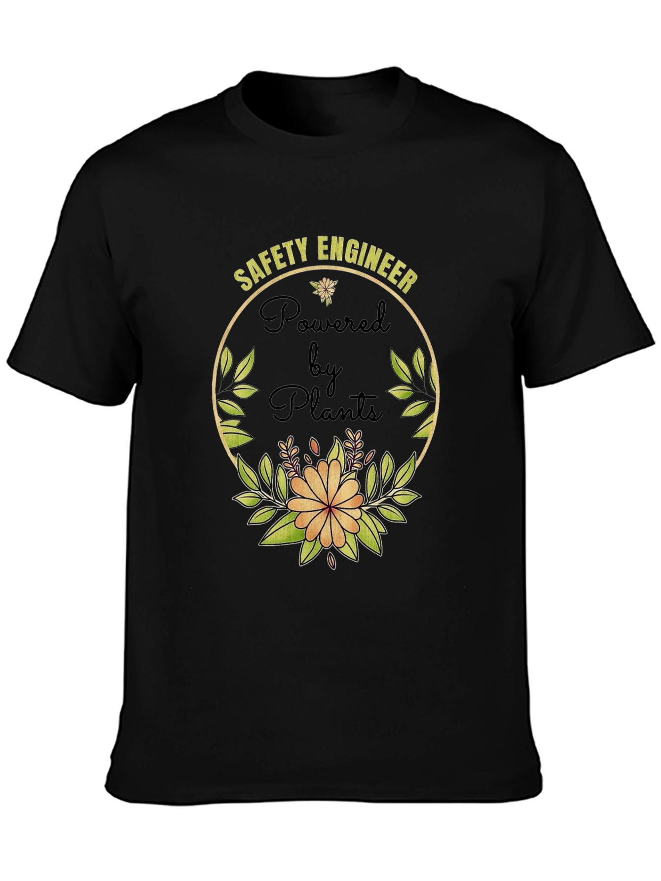 Safety Engineer Powered by Plants Graphic T-Shirt